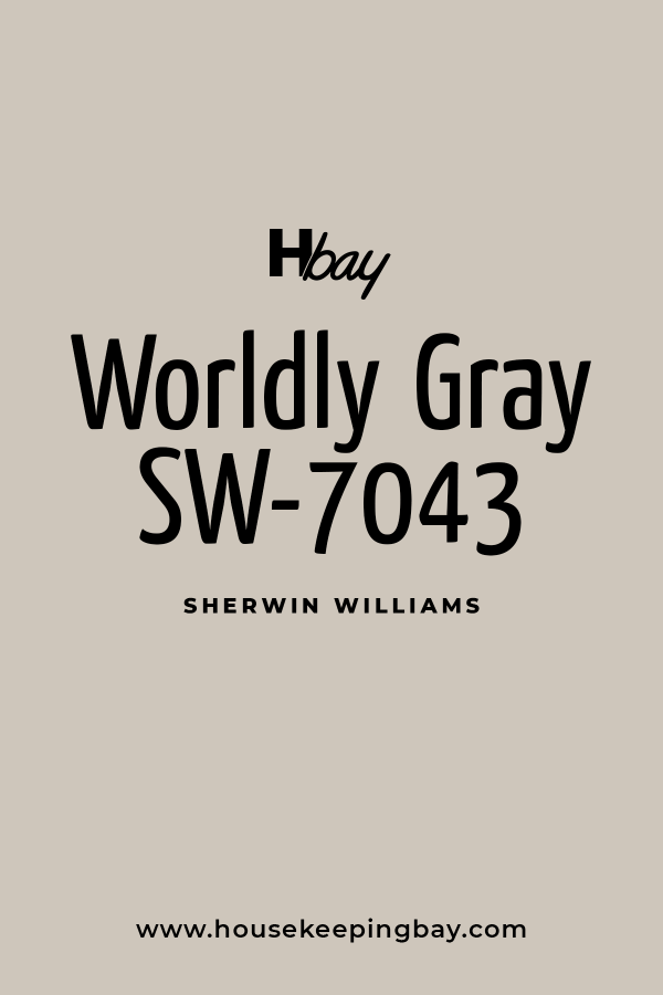 Worldly Gray SW-7043 By Sherwin Williams - Housekeepingbay