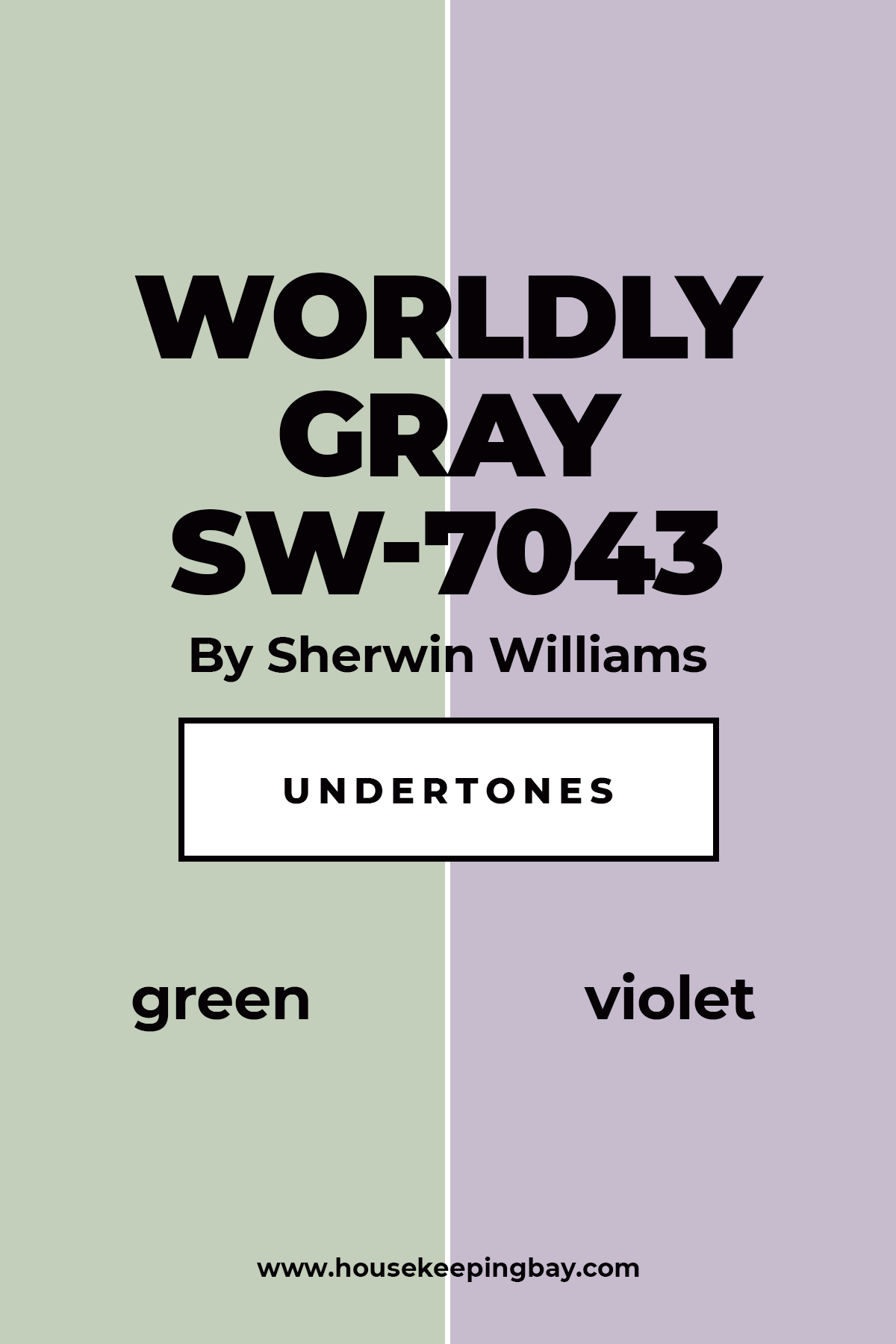 Worldly Gray SW 7043 By Sherwin Williams Undertones