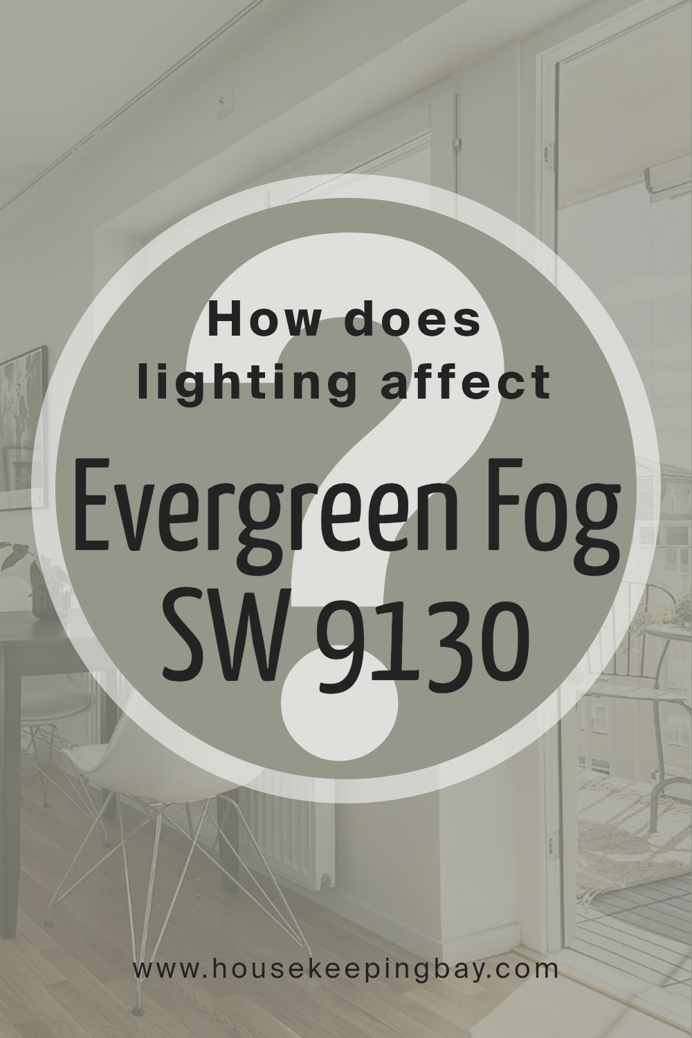 how_does_lighting_affect_evergreen_fog_sw_9130