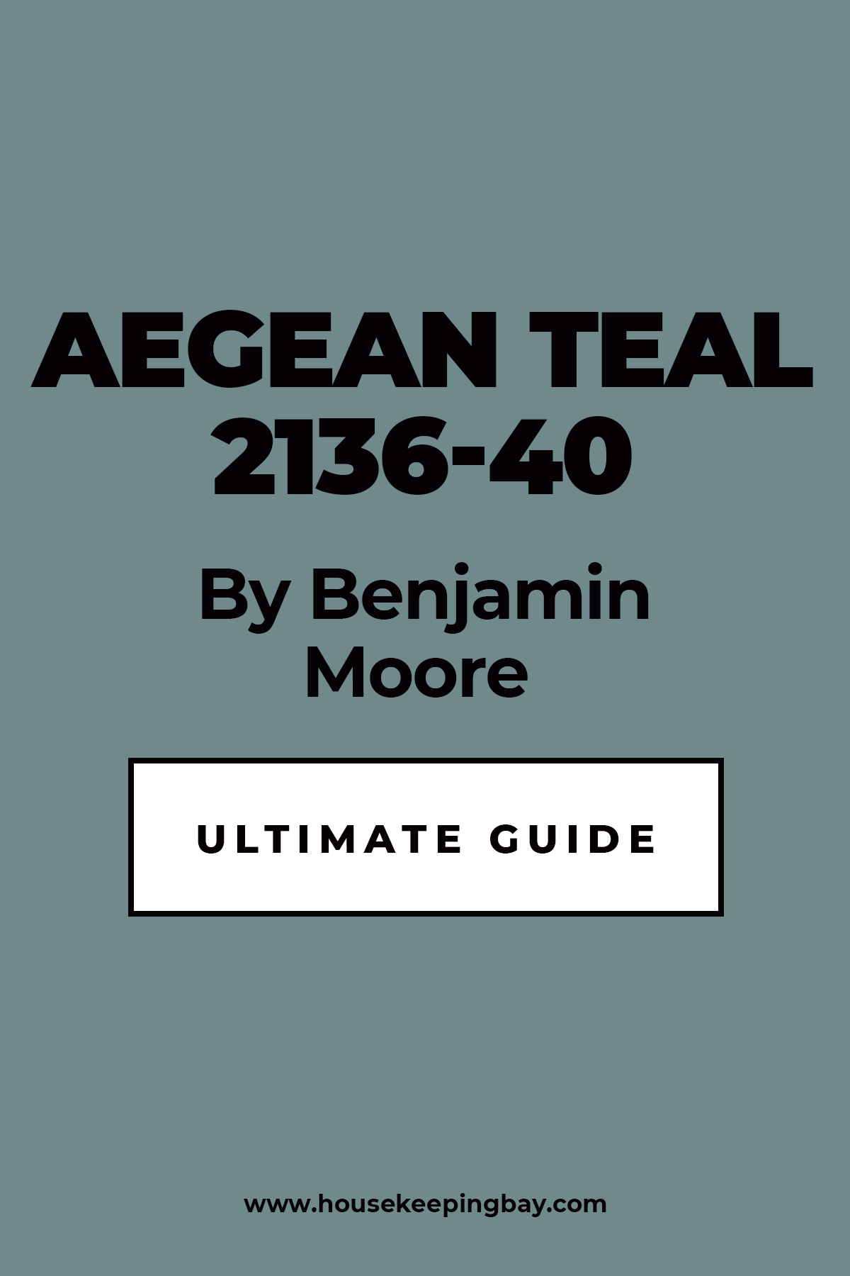 Aegean Teal 2136 40 By Benjamin Moore