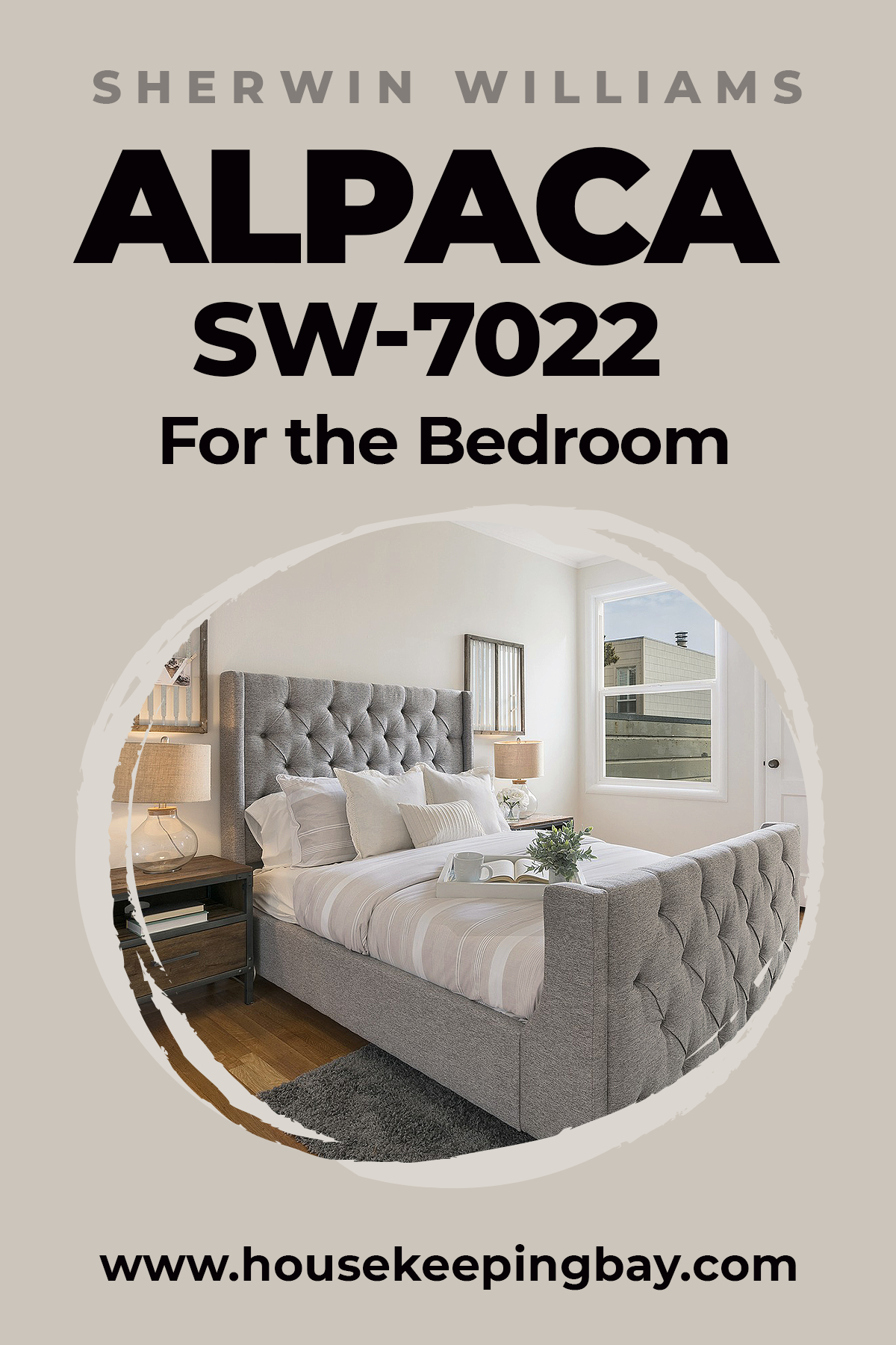 Alpaca SW 7022 By Sherwin Williams for the bedroom
