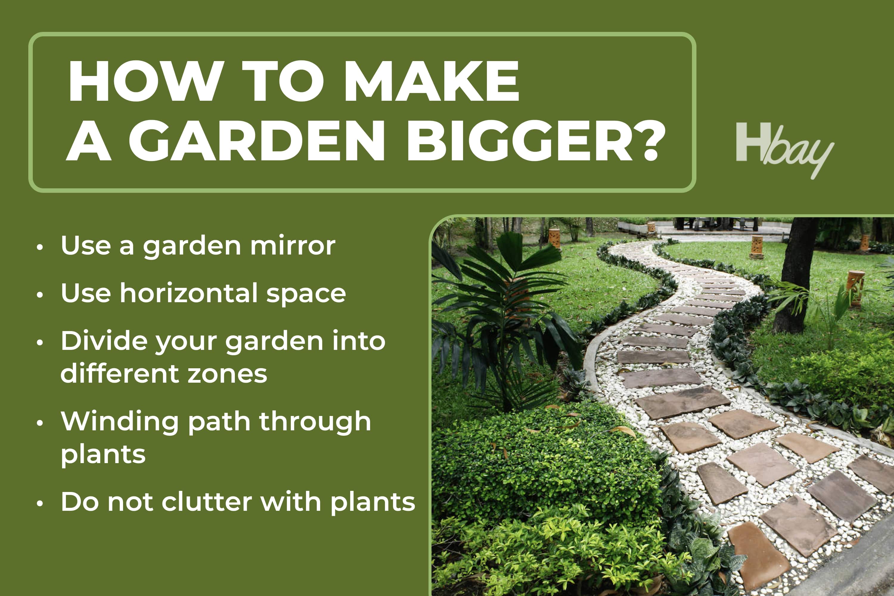How to make a garden bigger