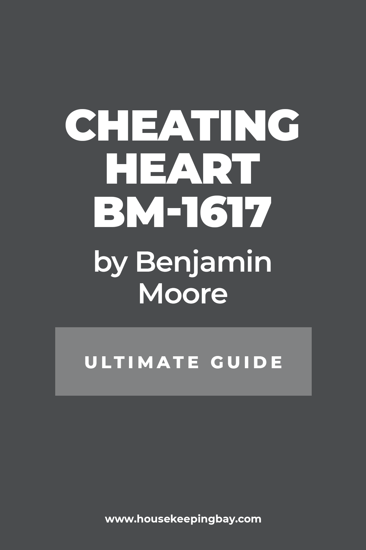 Cheating Heart BM 1617 By Benjamin Moore Ultimate Guide