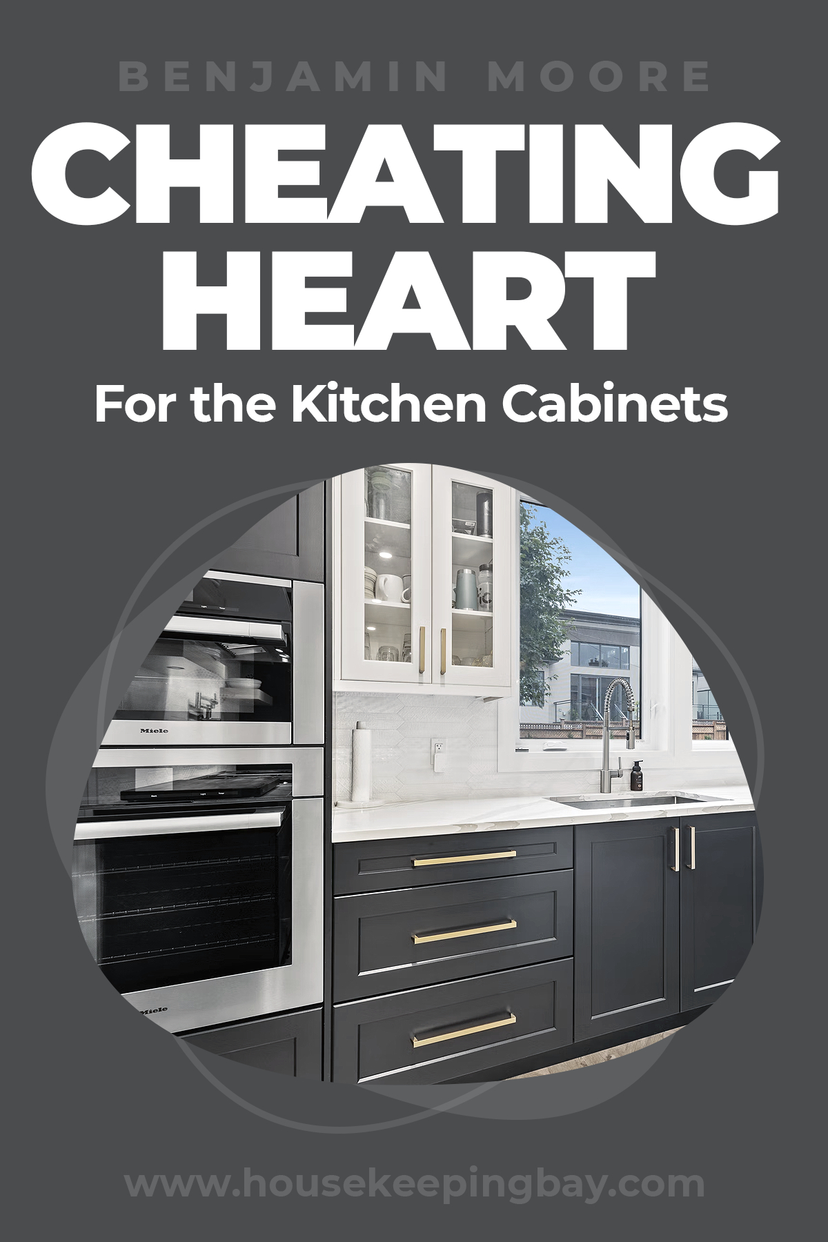 Cheating Heart for the kitchen cabinets