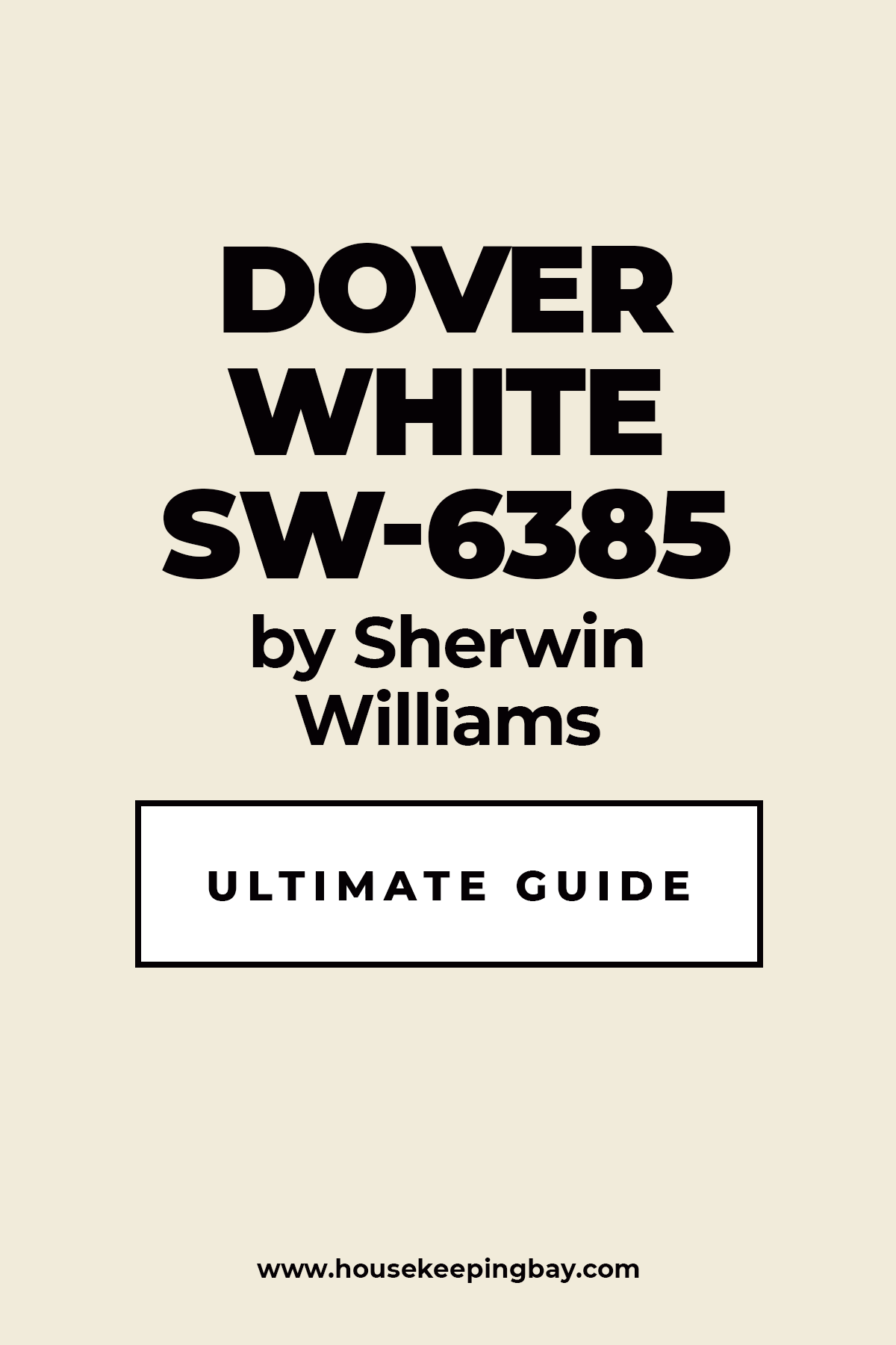 Dover White SW 6385 By Sherwin Williams Ultimate Guide