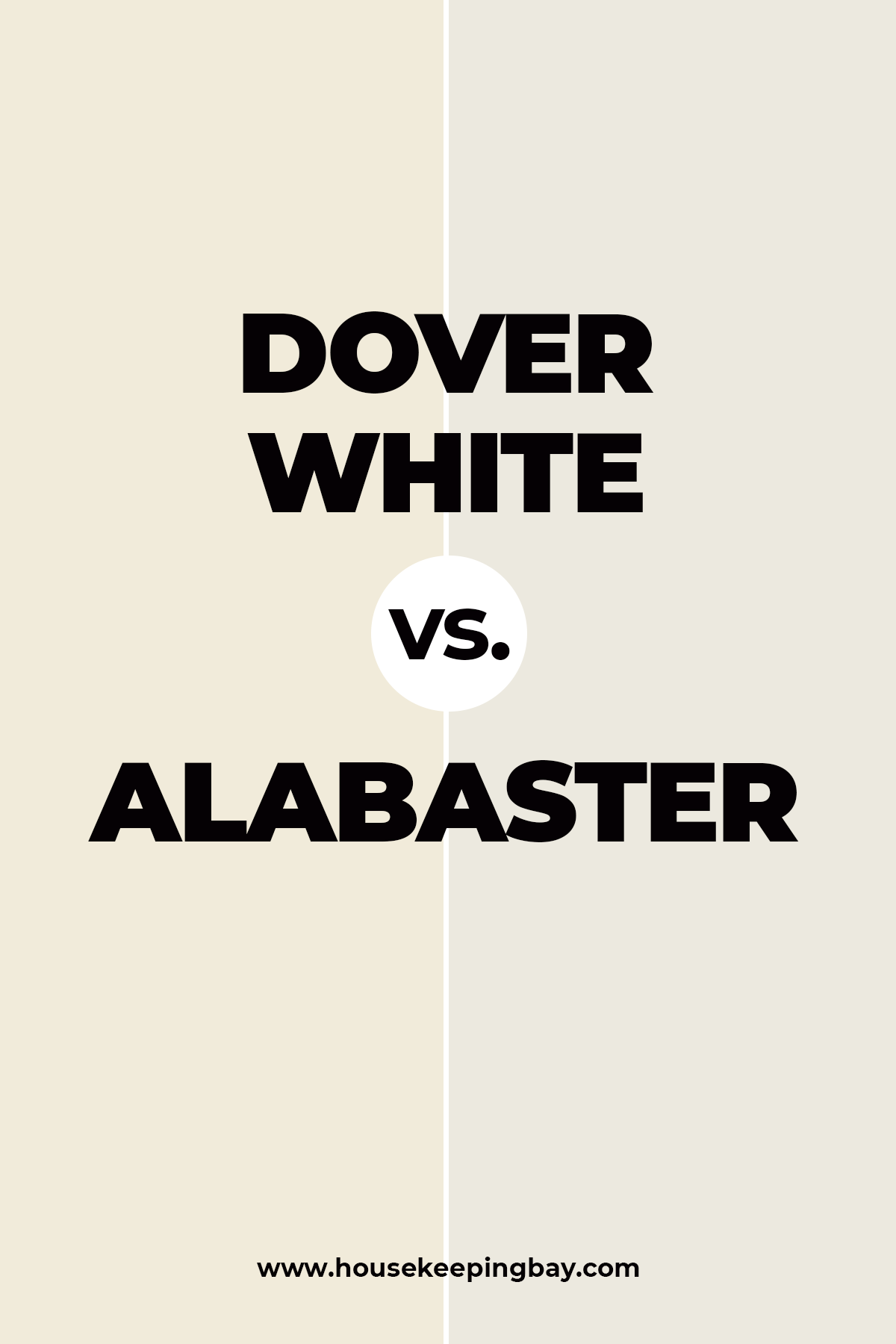 Dover White vs. Alabaster
