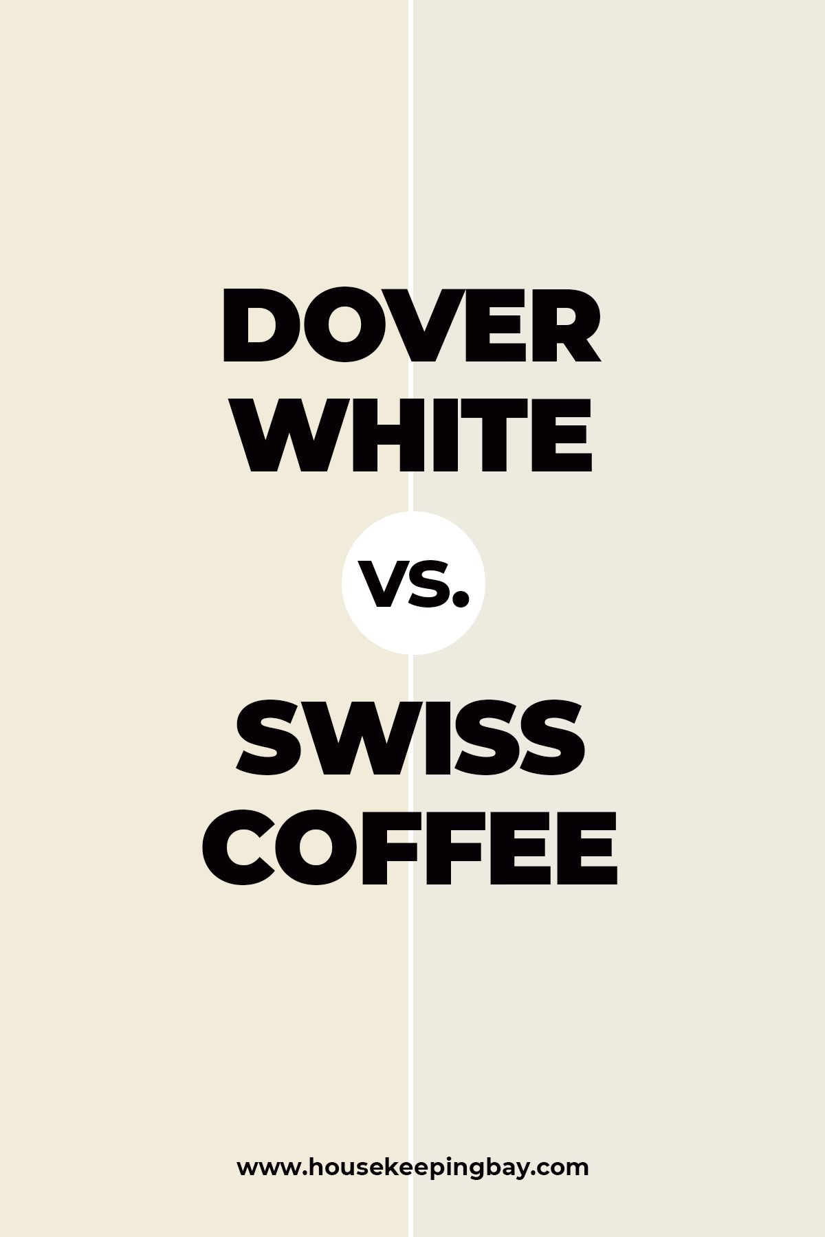 Dover White vs. Swiss Coffee