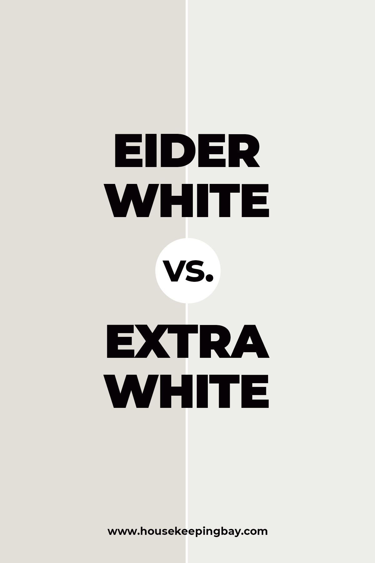Eider White vs Extra White