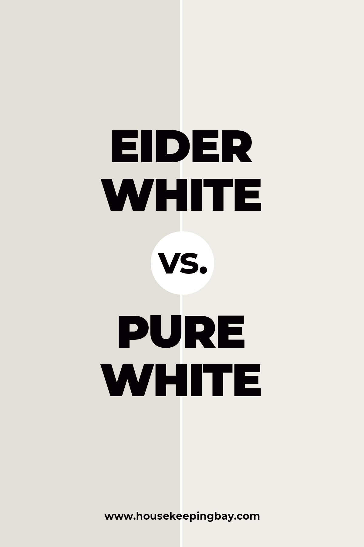 Eider White vs Pure White