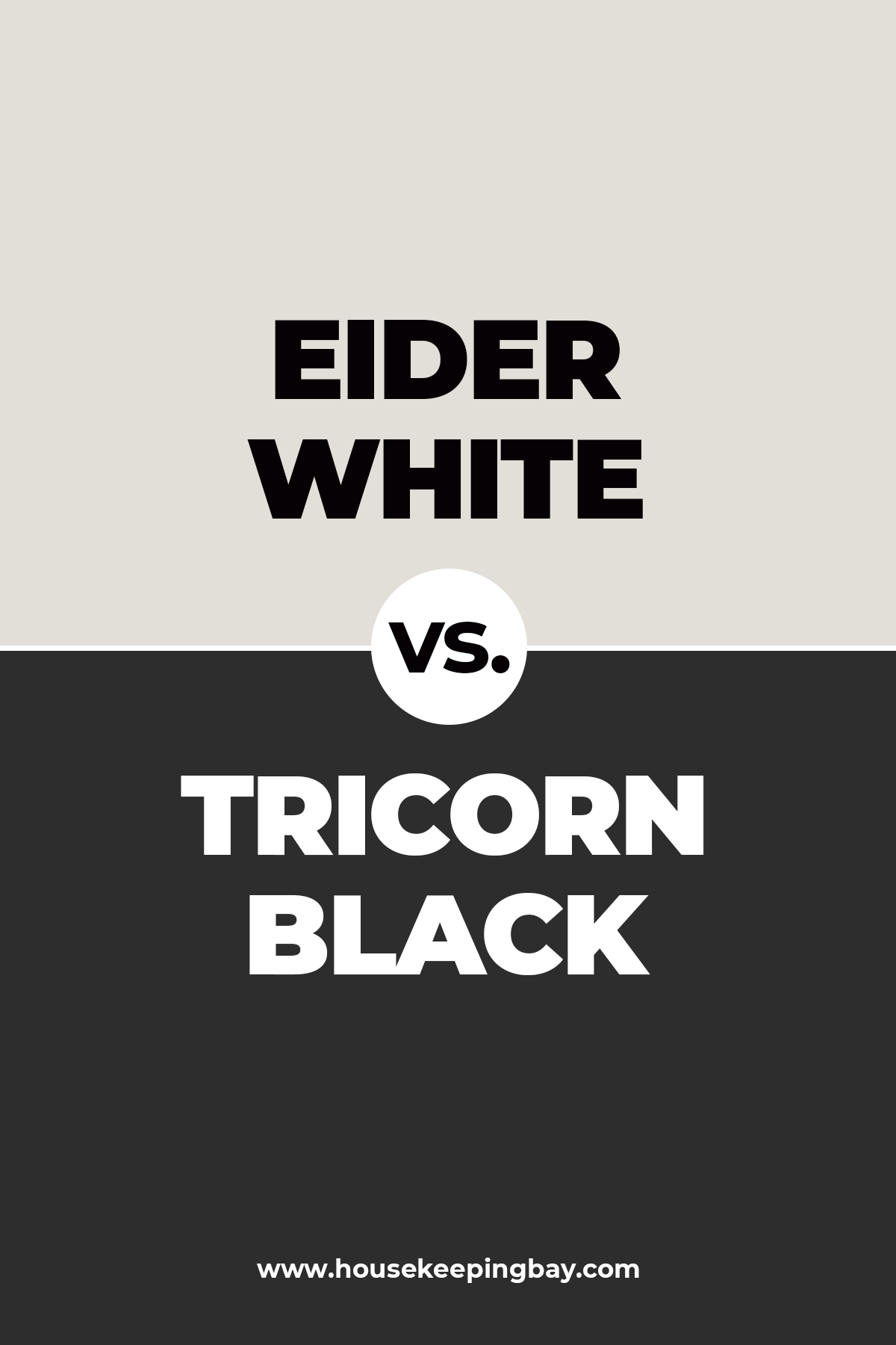 Eider White vs Tricorn Black