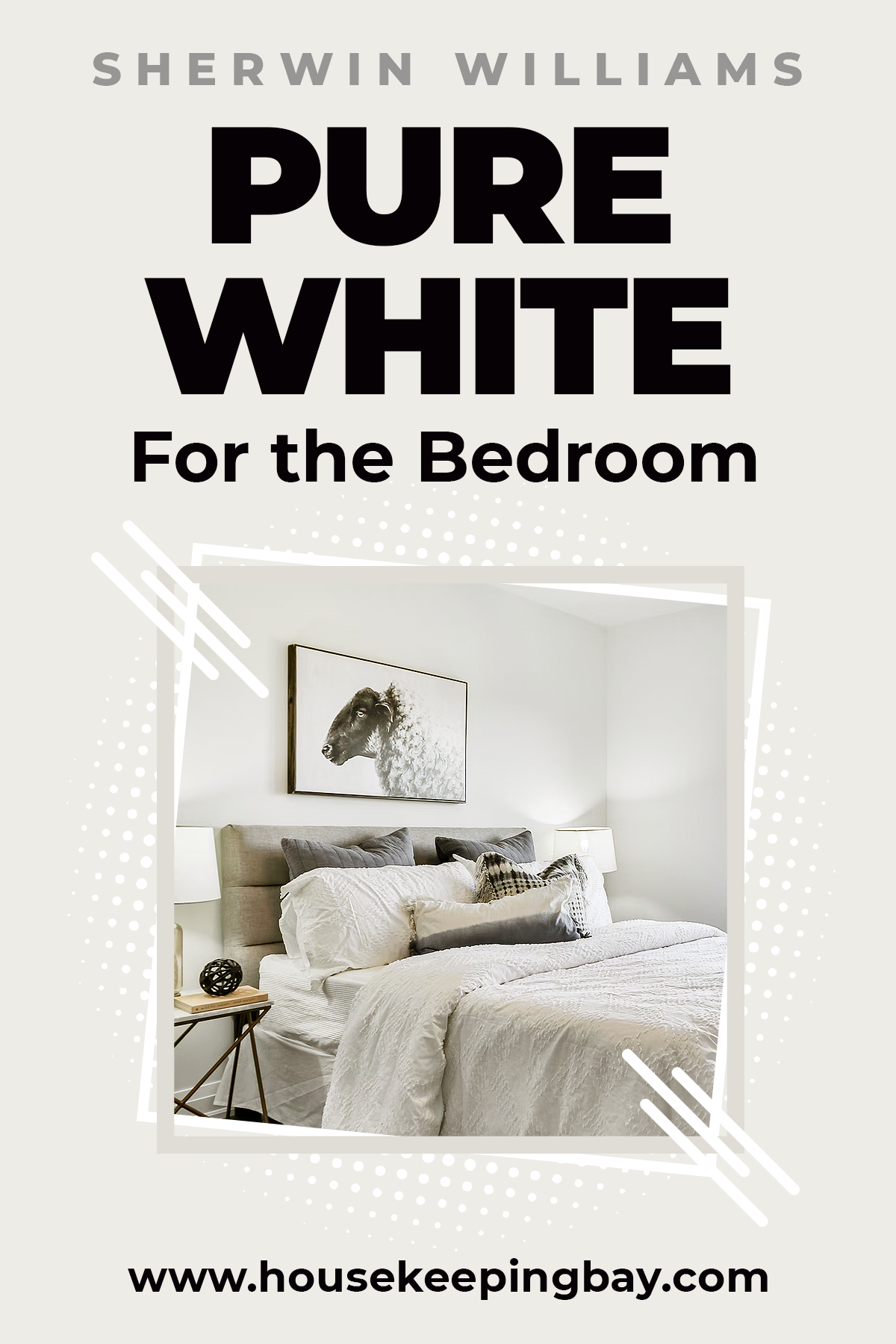 Pure White for the bedroom