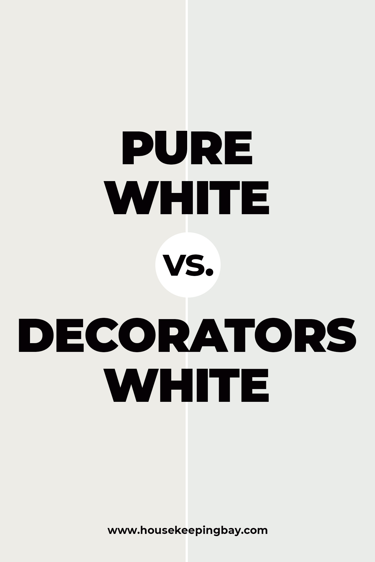 Pure White vs. Decorators White