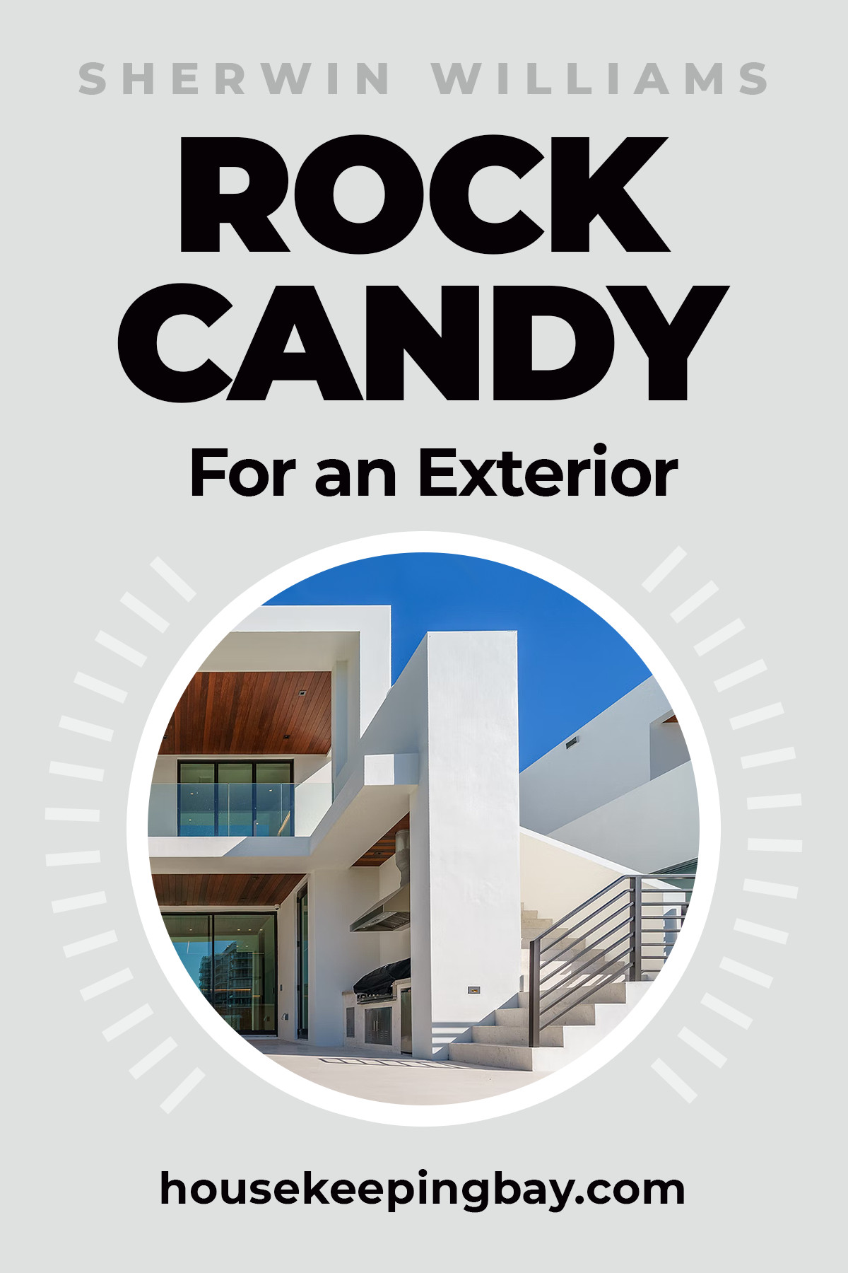 Rock Candy For an Exterior