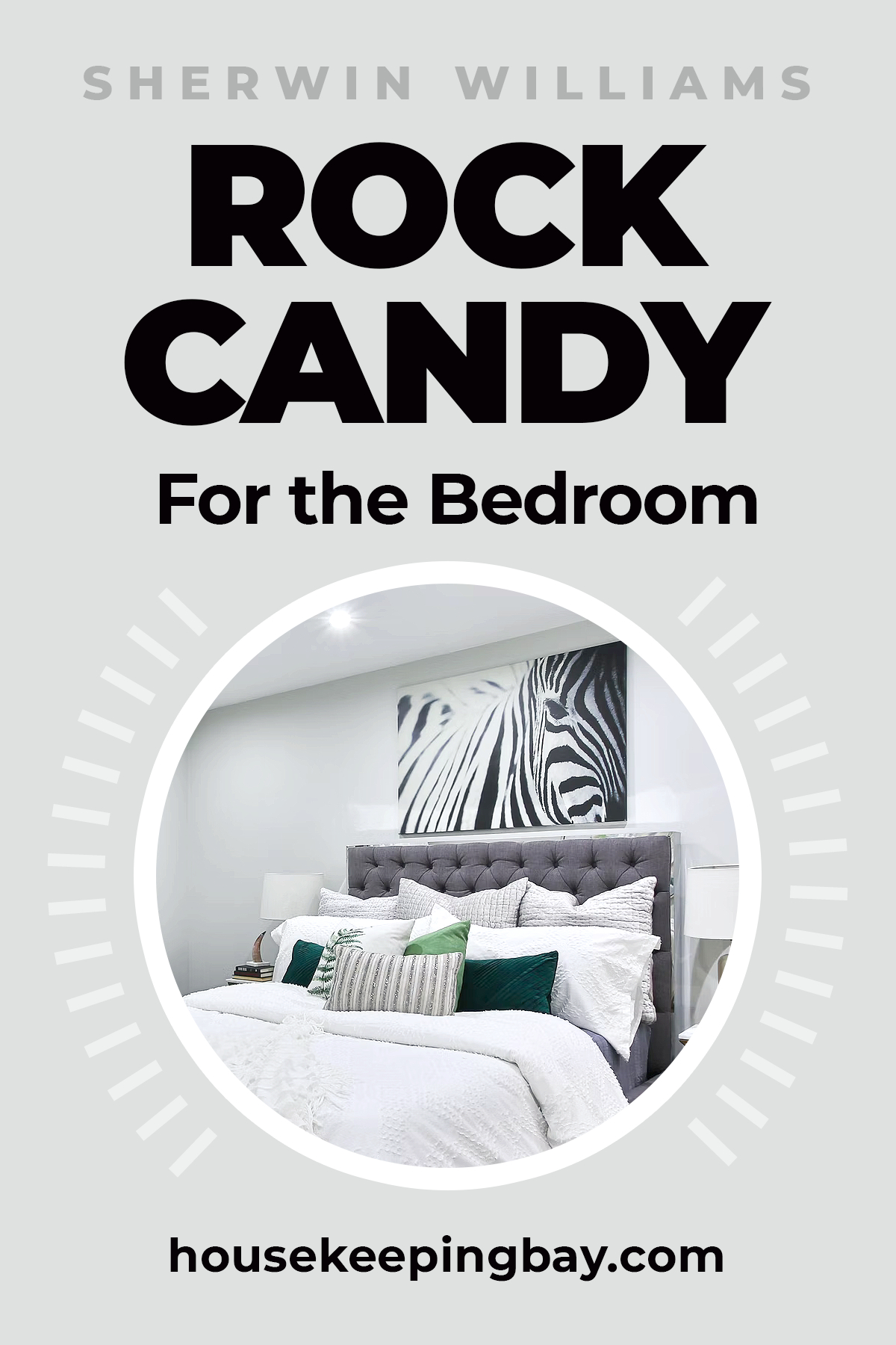Rock Candy For the Bedroom
