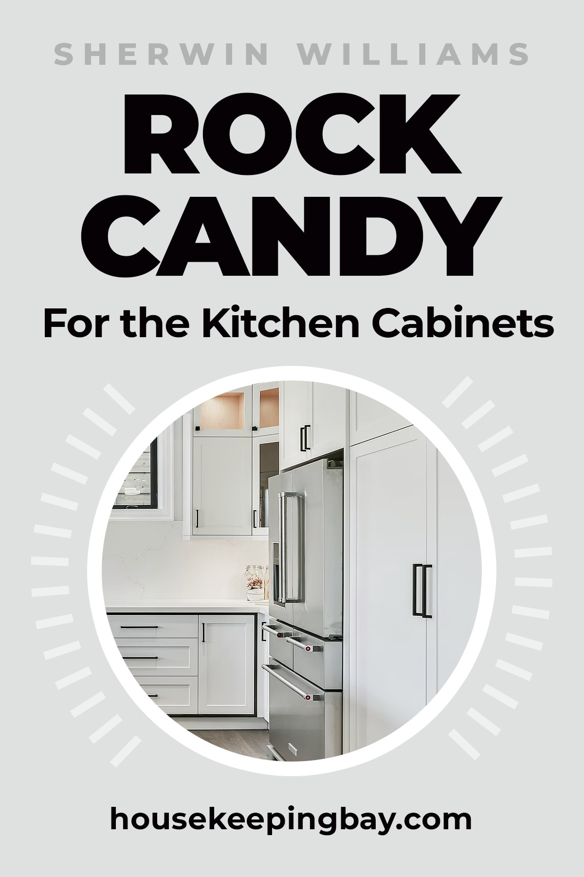Rock Candy For the Kitchen Cabinets