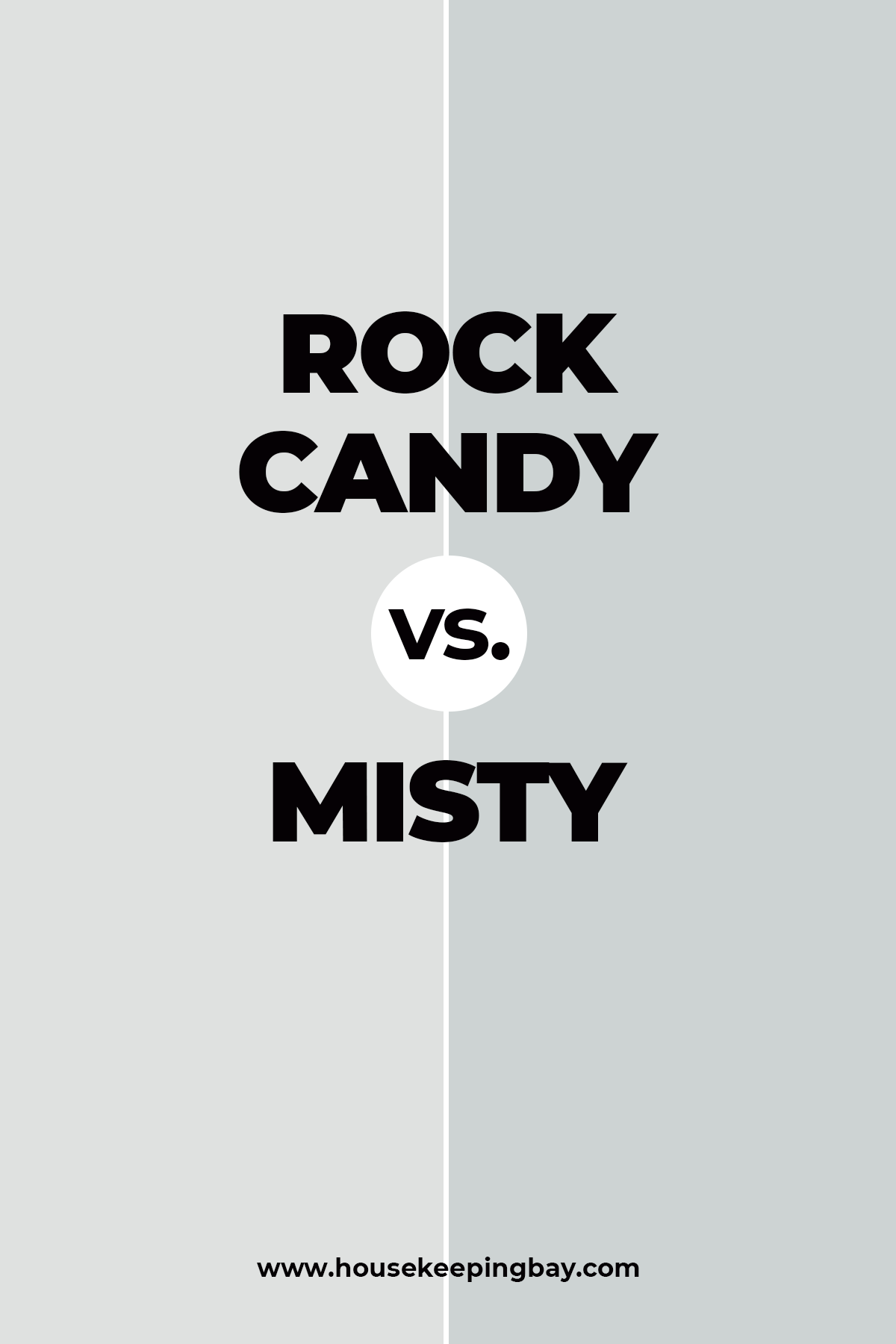 Rock Candy vs. Misty