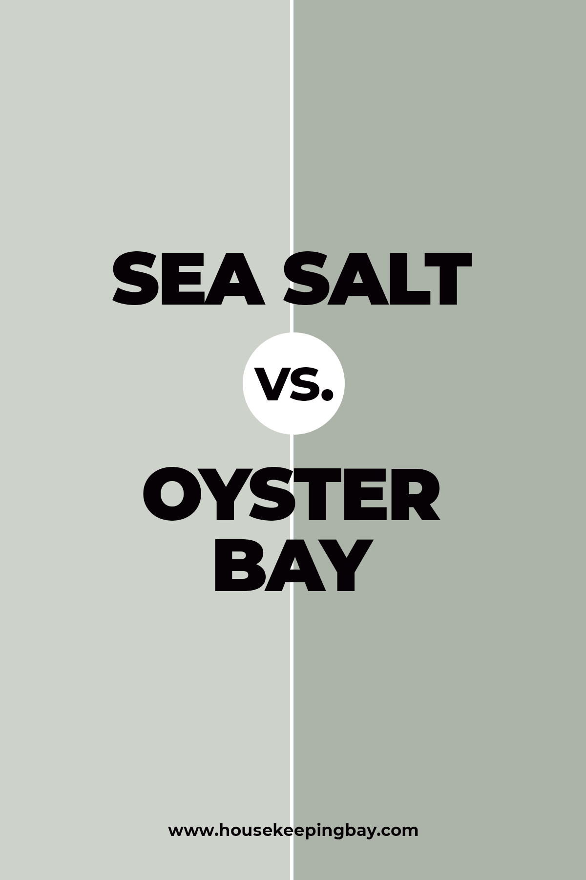 Sea Salt vs. Oyster Bay