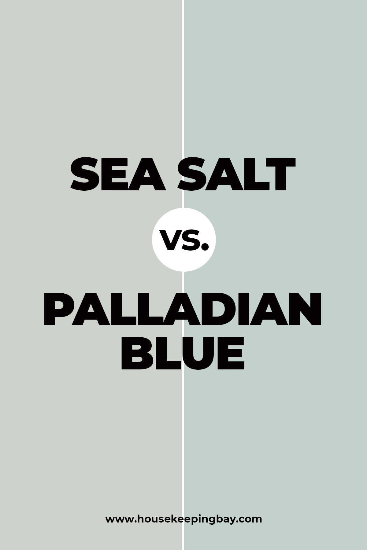 Sea Salt vs. Palladian Blue