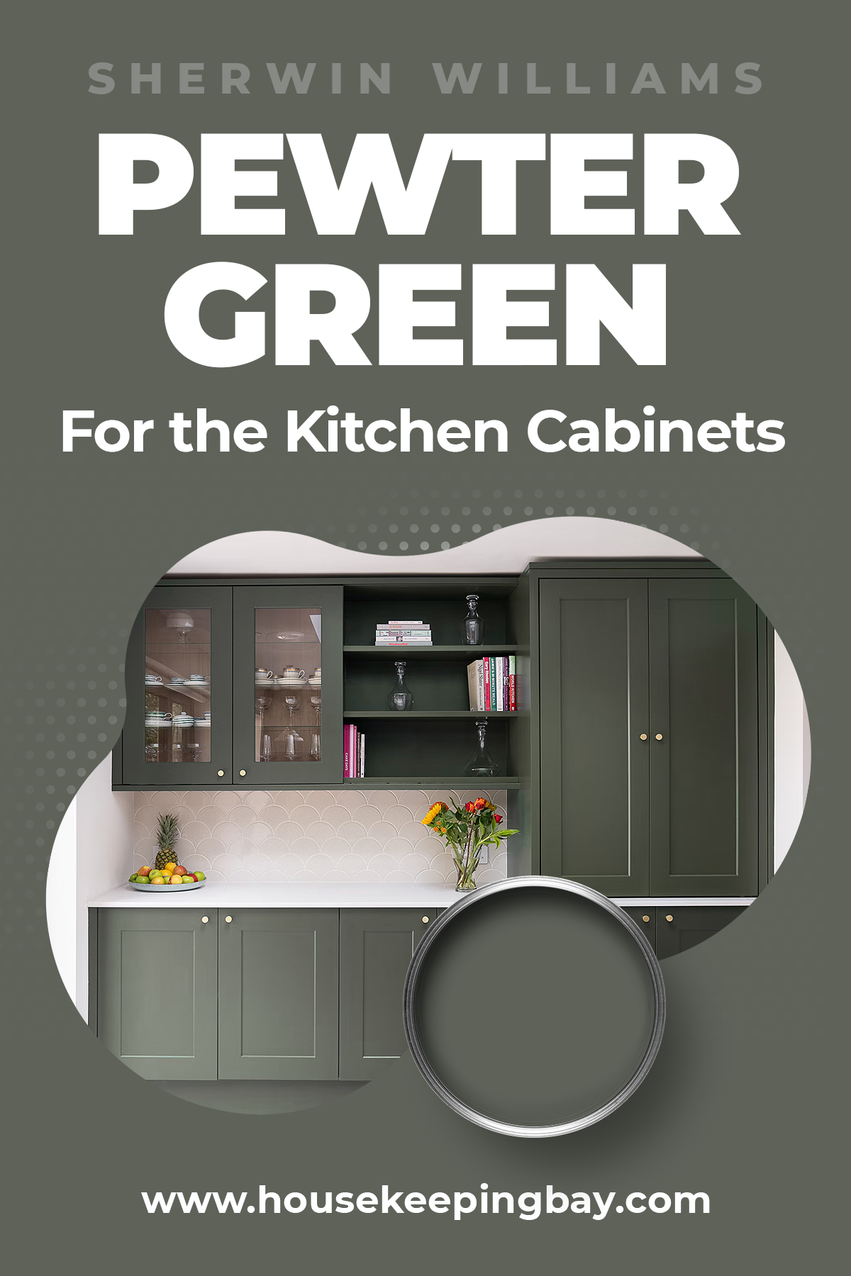Sherwin Williams Pewter Green for the Kitchen Cabinets