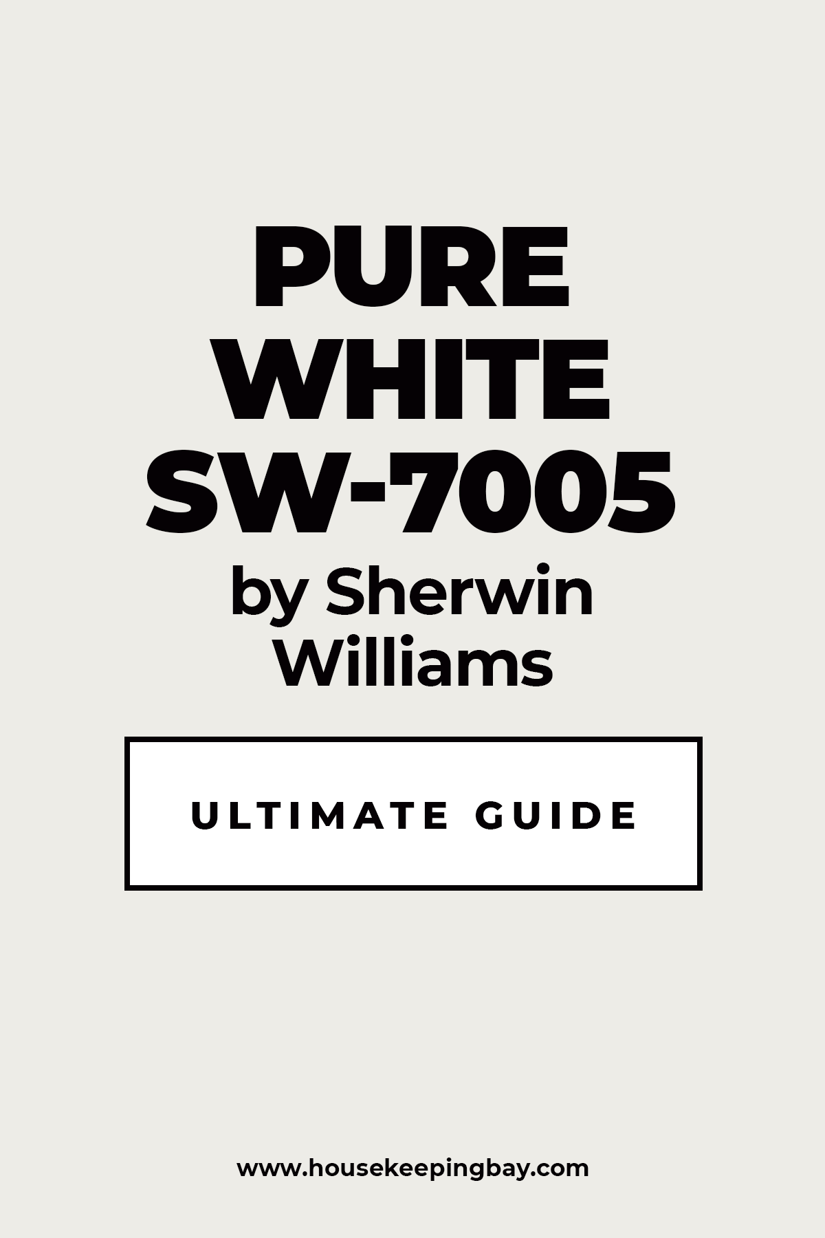 Sherwin Williams SW 7005 Pure White Ultimate guide