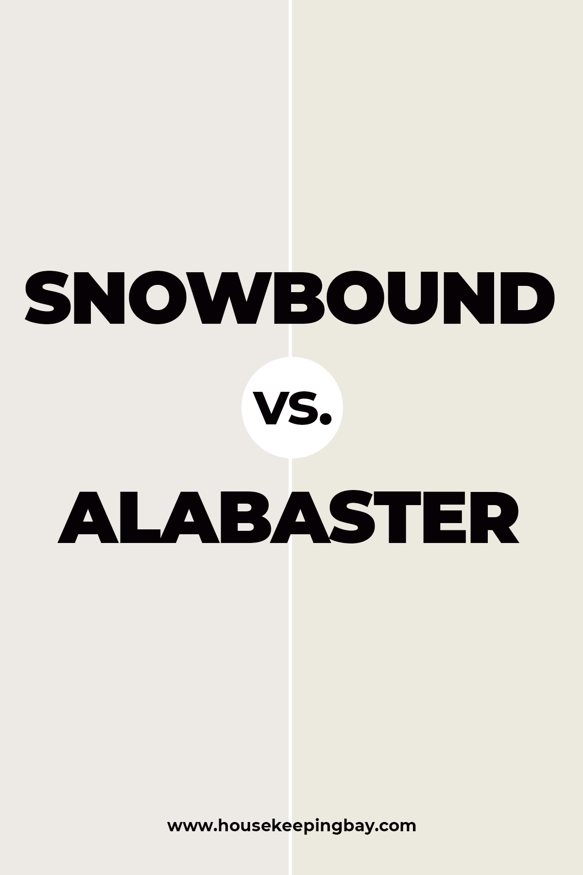 Snowbound vs. Alabaster
