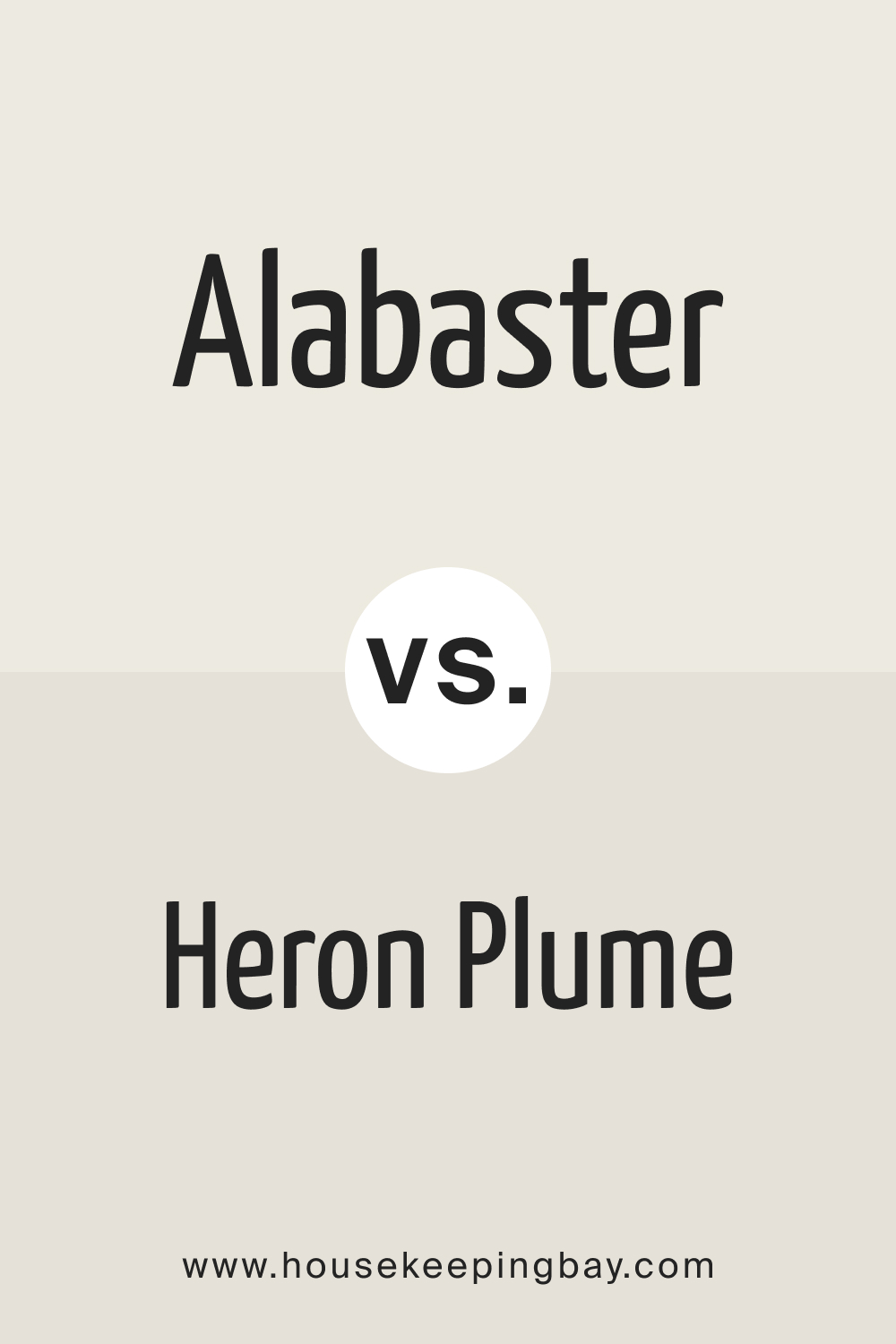 Alabaster vs. Heron Plume 