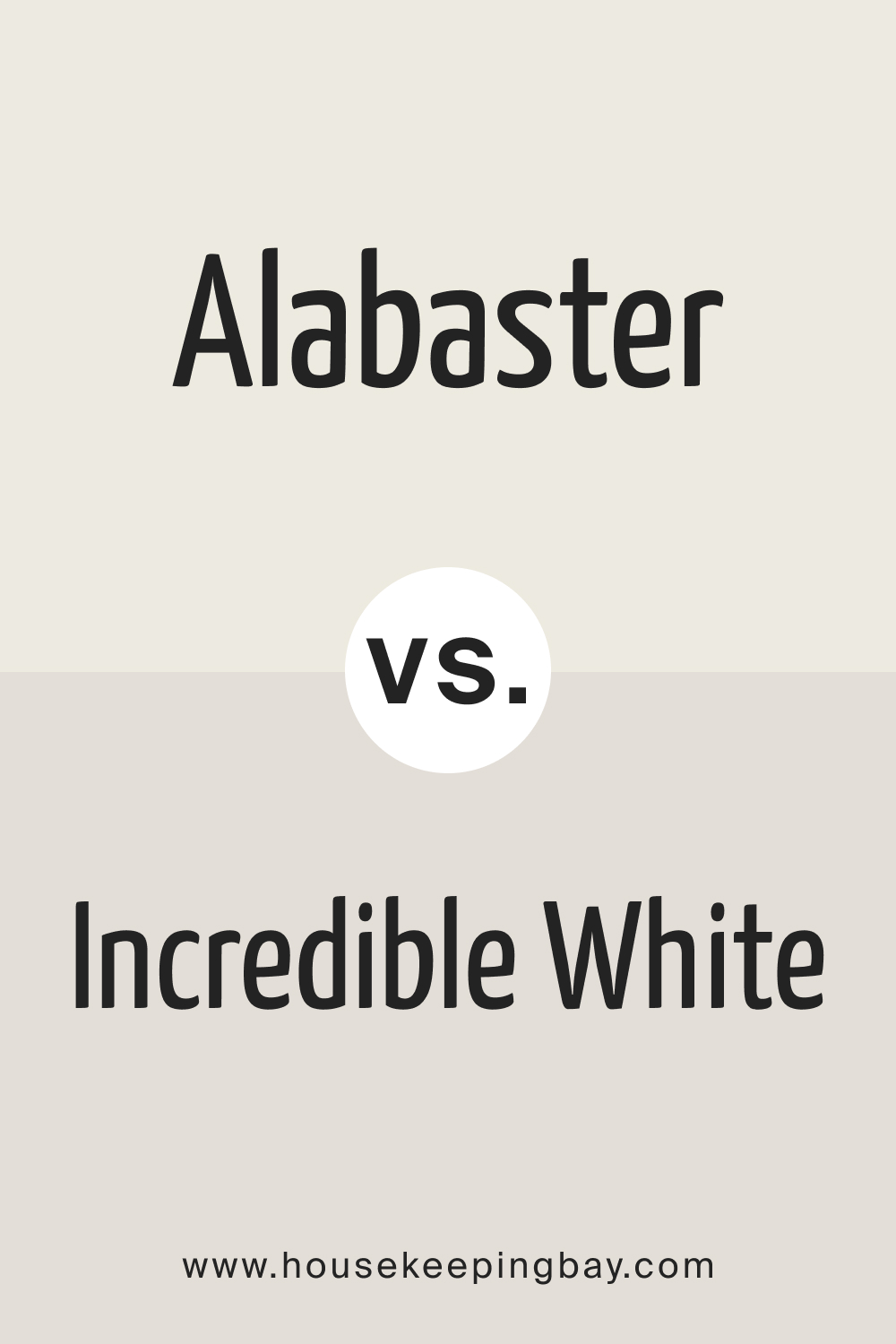 Alabaster vs. Incredible White