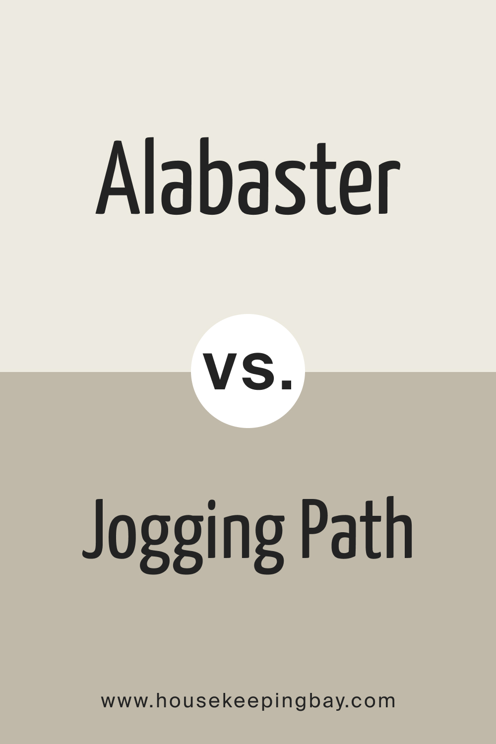 Alabaster vs. Jogging Path