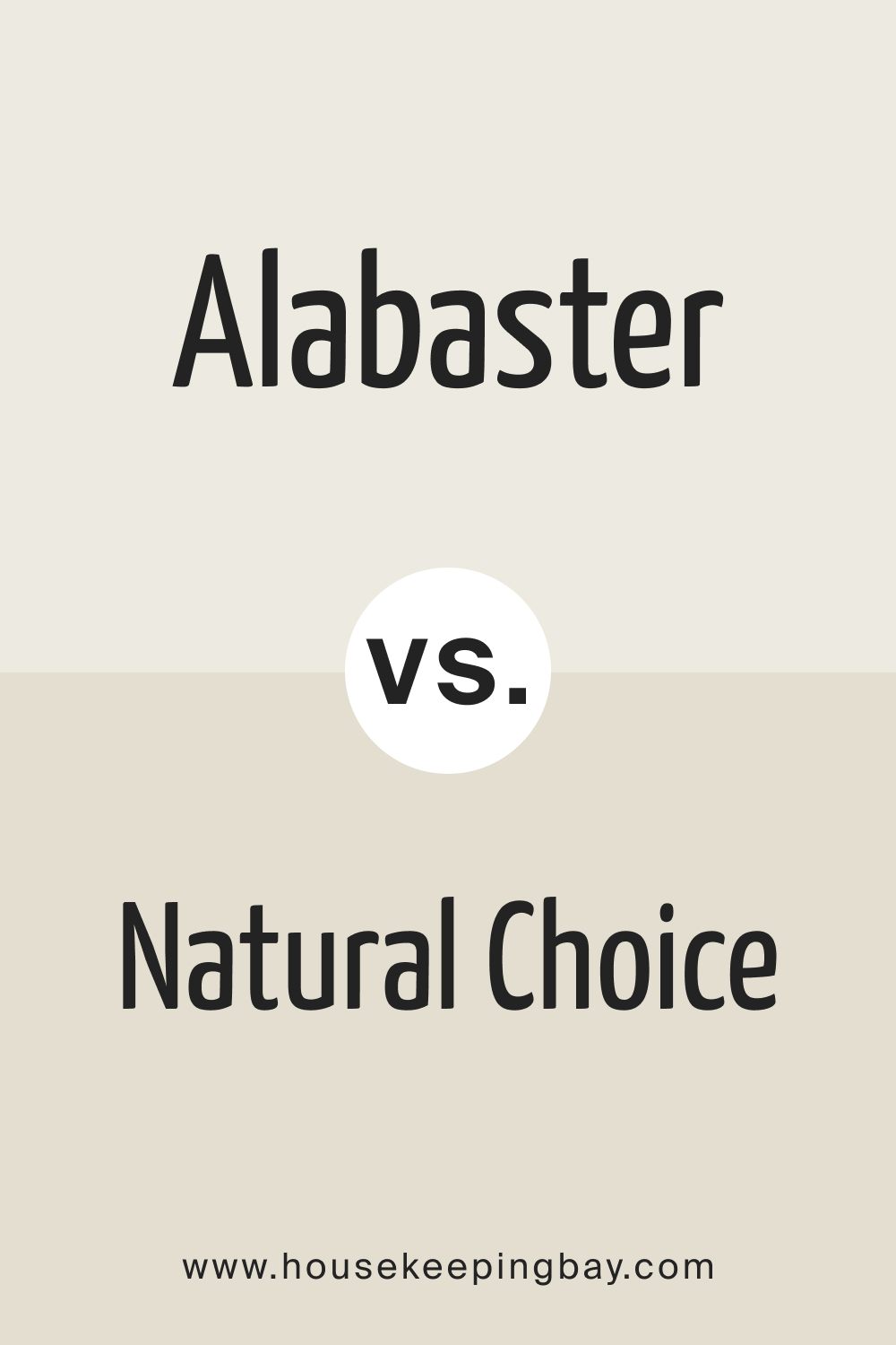 Alabaster vs. Natural Choice