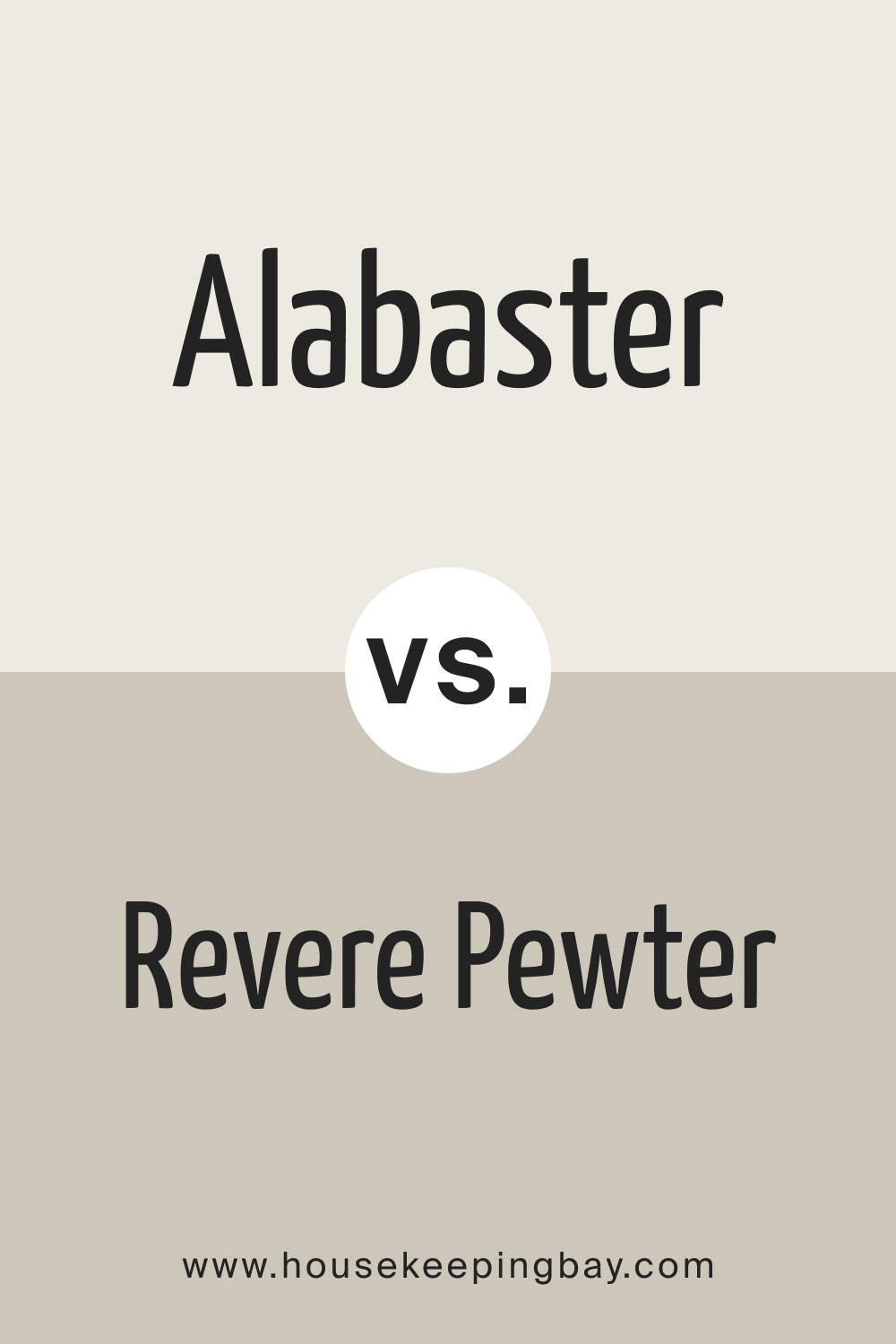Alabaster vs. Revere Pewter