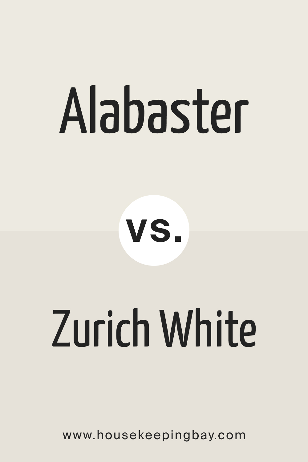 Alabaster vs. Zurich White