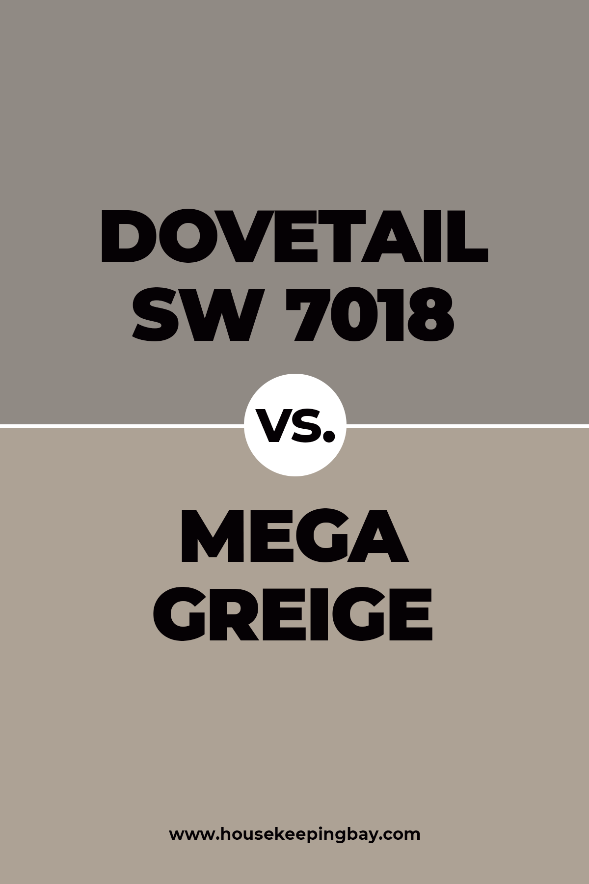 Dovetail vs Mega Greige