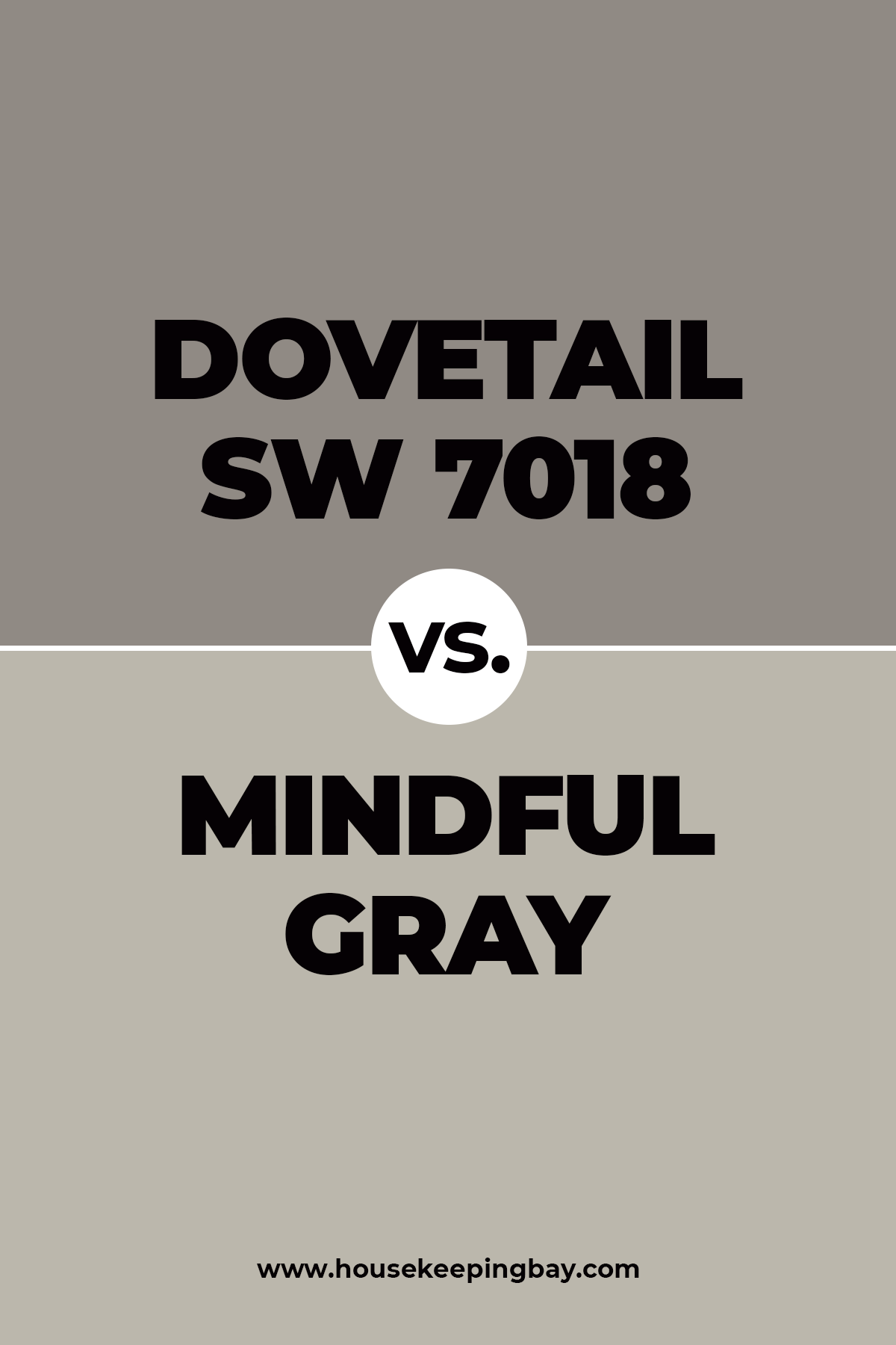 Dovetail vs Mindful gray