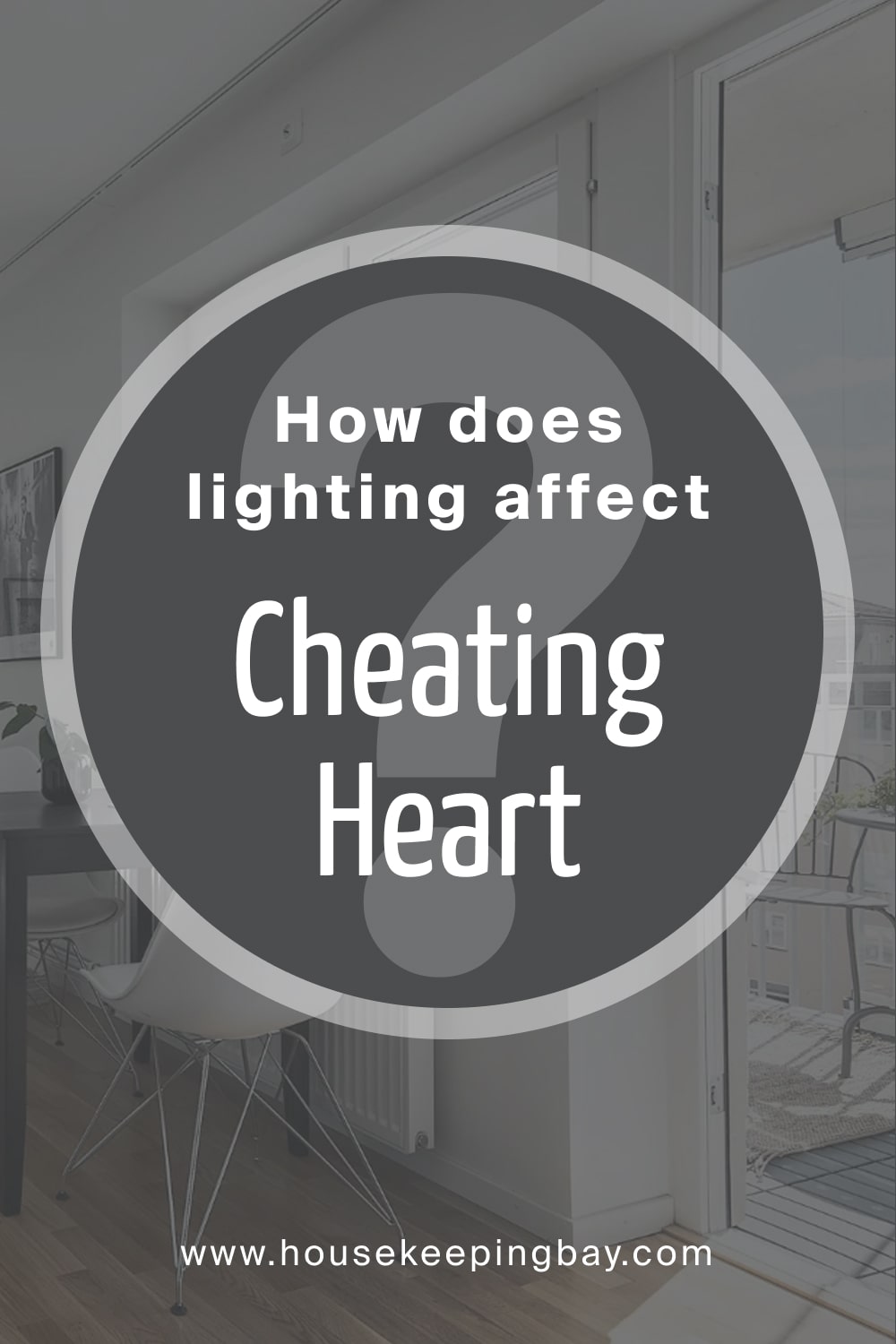 How Does Lighting Affect of Cheating Heart Color