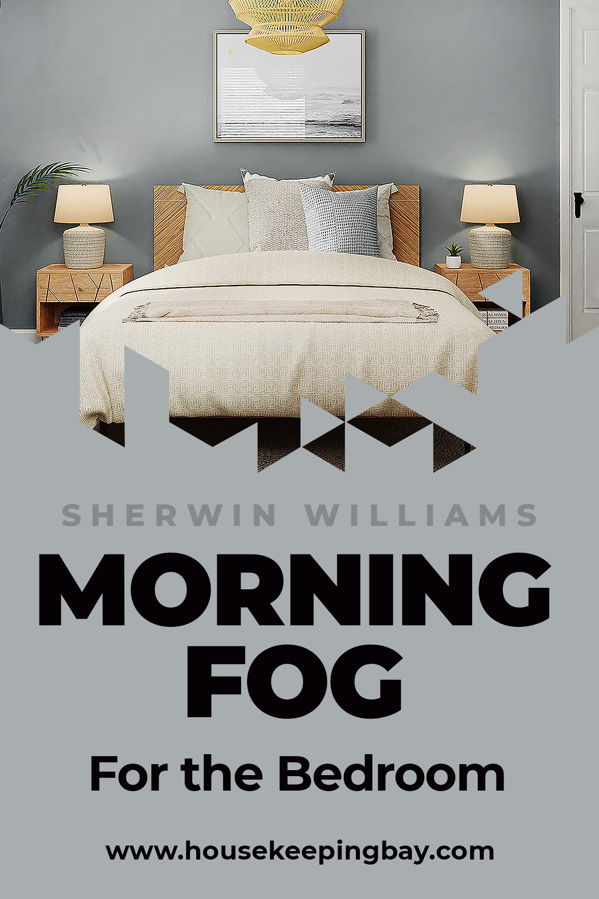 Morning fog for the Bedroom