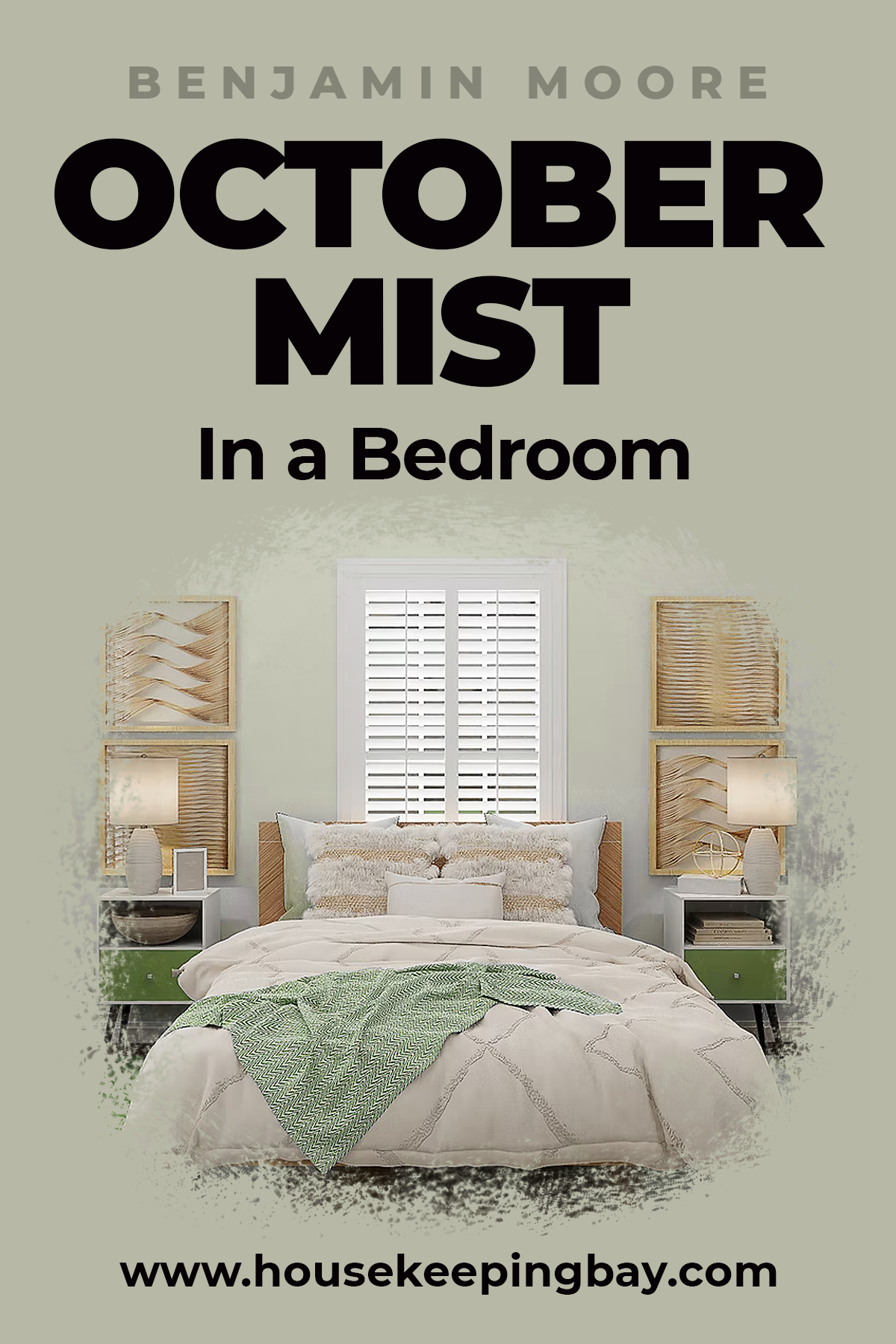 October Mist in a bedroom