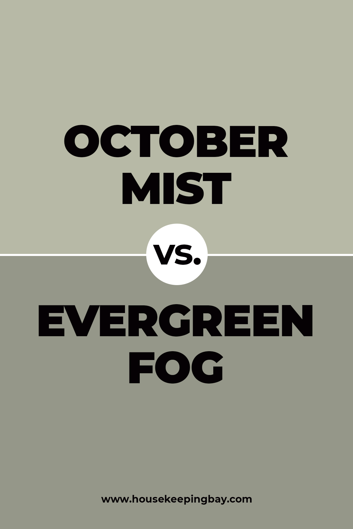 October Mist vs. evergreen fog