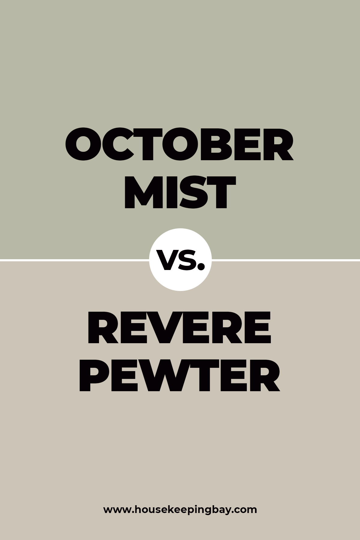 October Mist vs. revere pewter