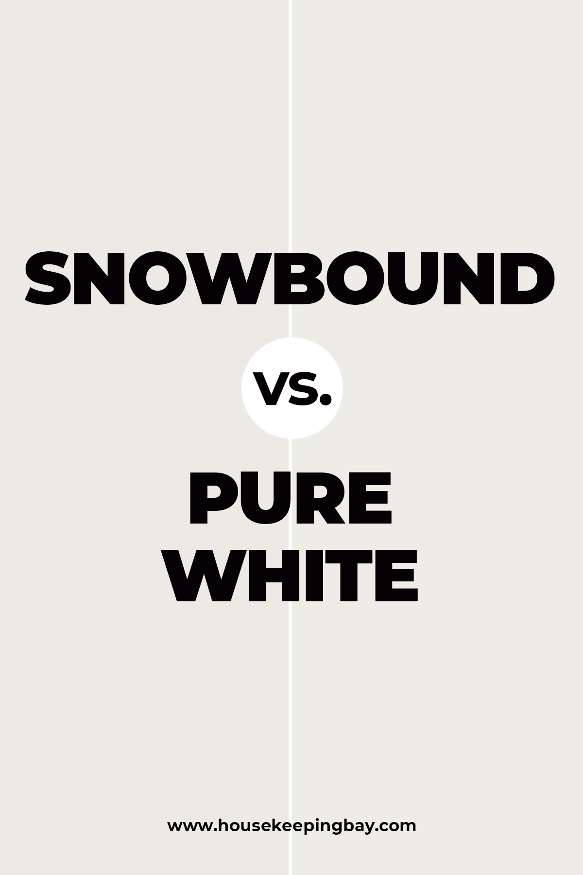 Snowbound vs Pure White