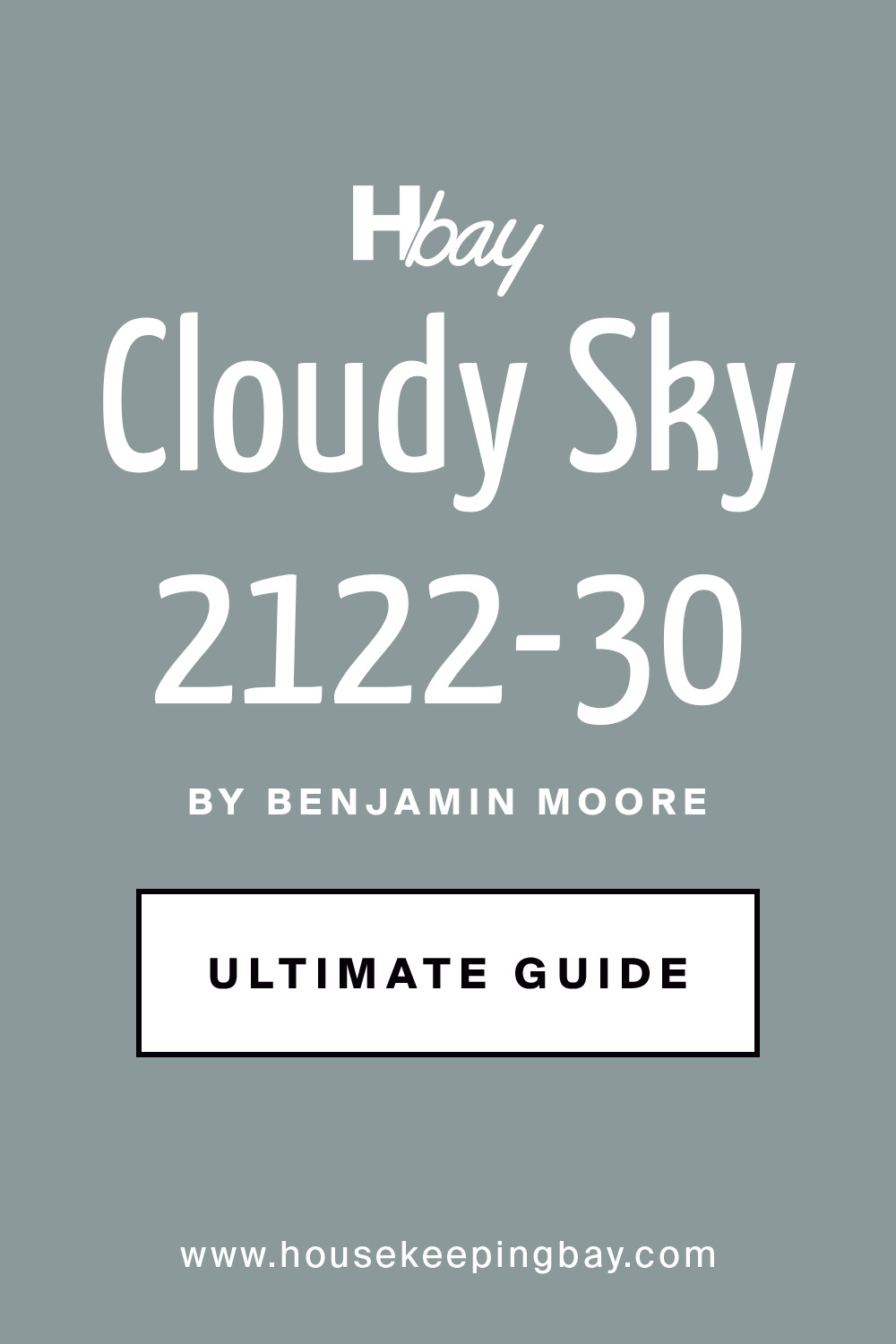 cloudy sky 2122-30 by benjamin moore ultimate guide