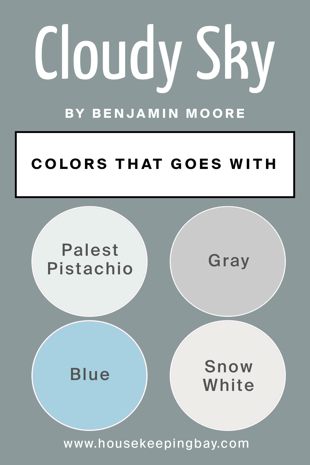 colors that go with cloudy sky 2122-30 by benjamin moore