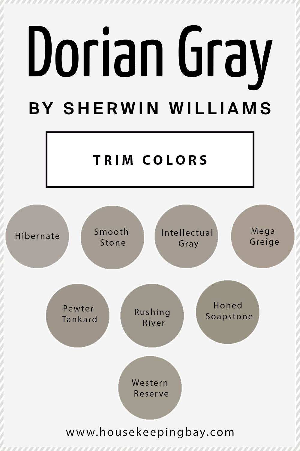 dorian gray by sherwin williams trim colors