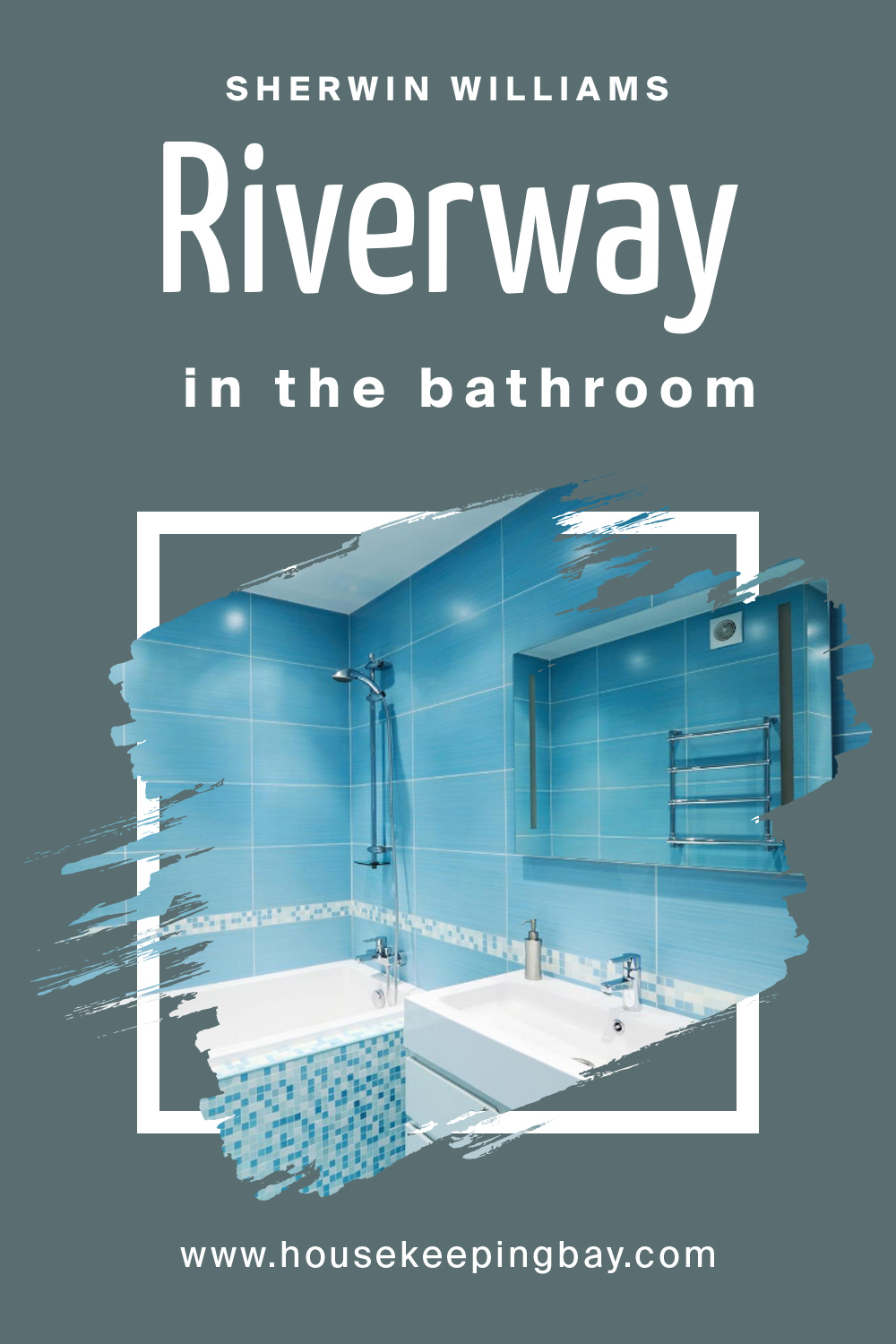 riverway by sherwin williams in the bathroom