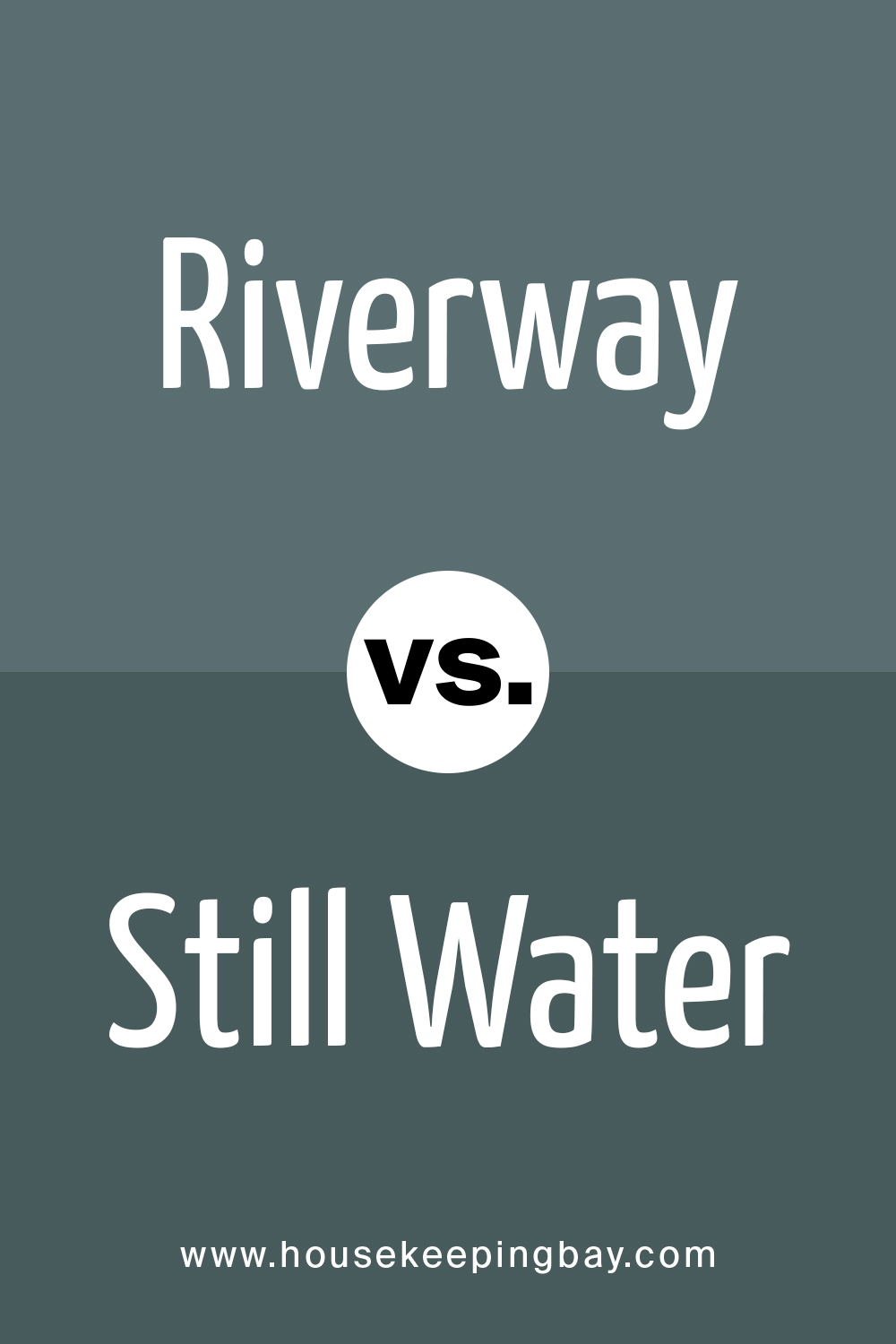 riverway vs still water