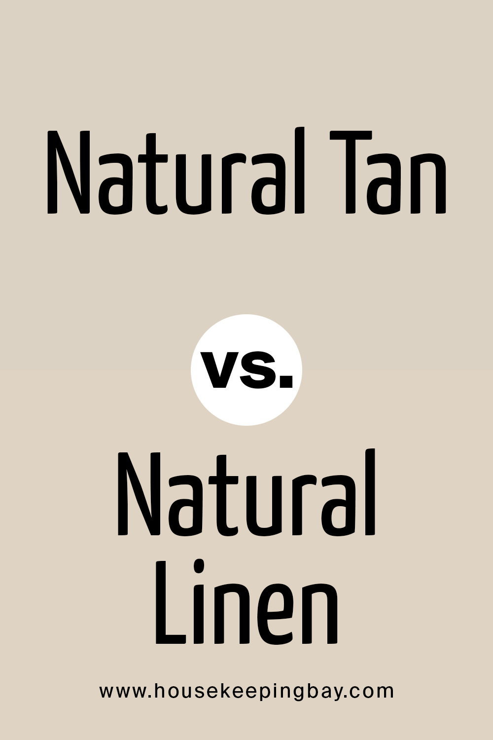 Natural Tan vs Natural Linen
