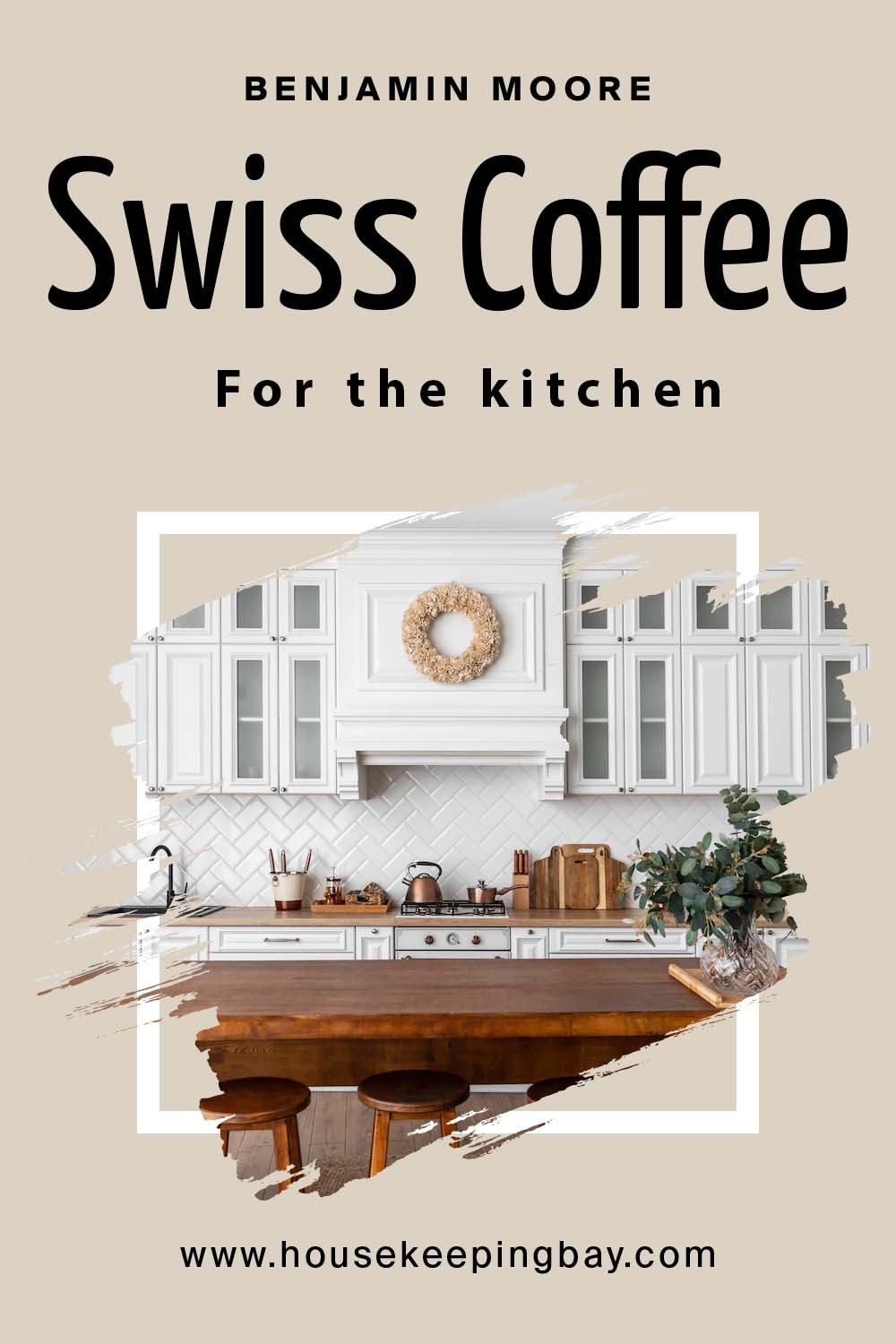 swiss coffee oc-45 by benjamin moore for the kitchen