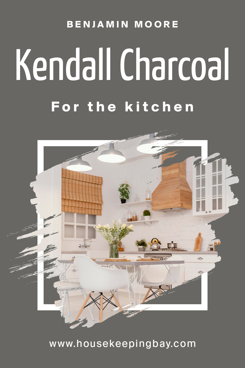 kendall charcoal for the kitchen