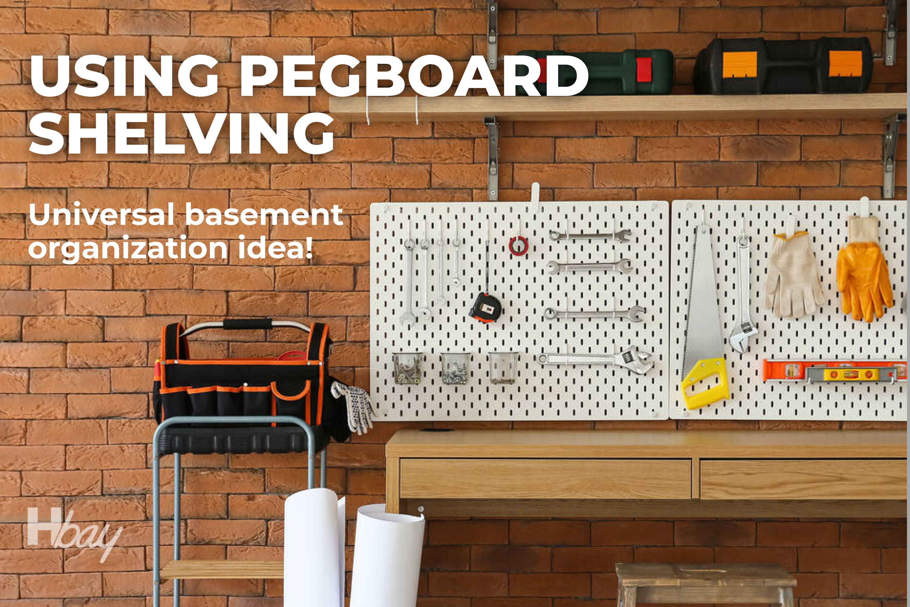 Consider Using Pegboard Shelving