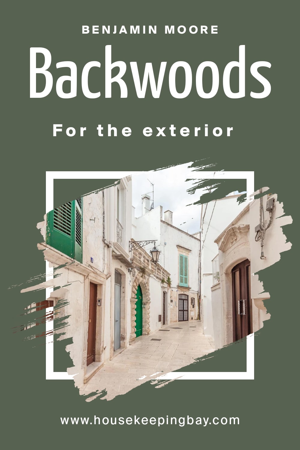 Benjamin Moore. Backwoods for the exterior