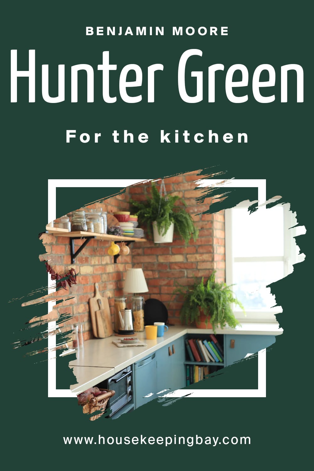 Benjamin Moore. Hunter Green For the kitchen